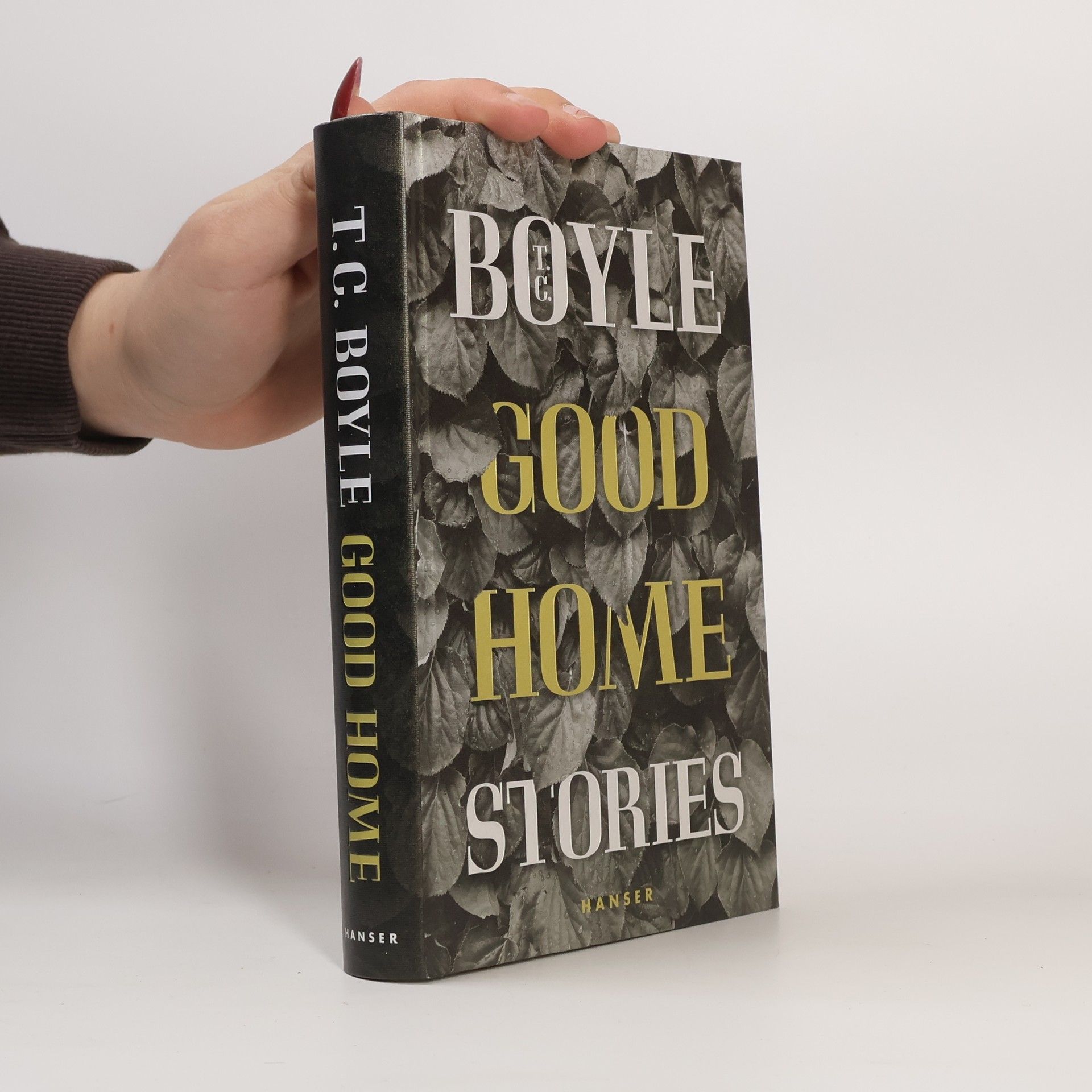 Tom Coraghessan Boyle Good home