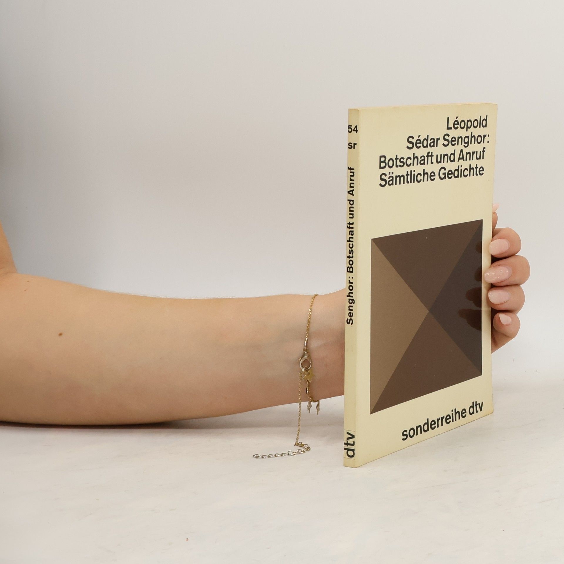 Léopold Sédar Senghor Botschaft und Anruf. Sämtliche Gedichte