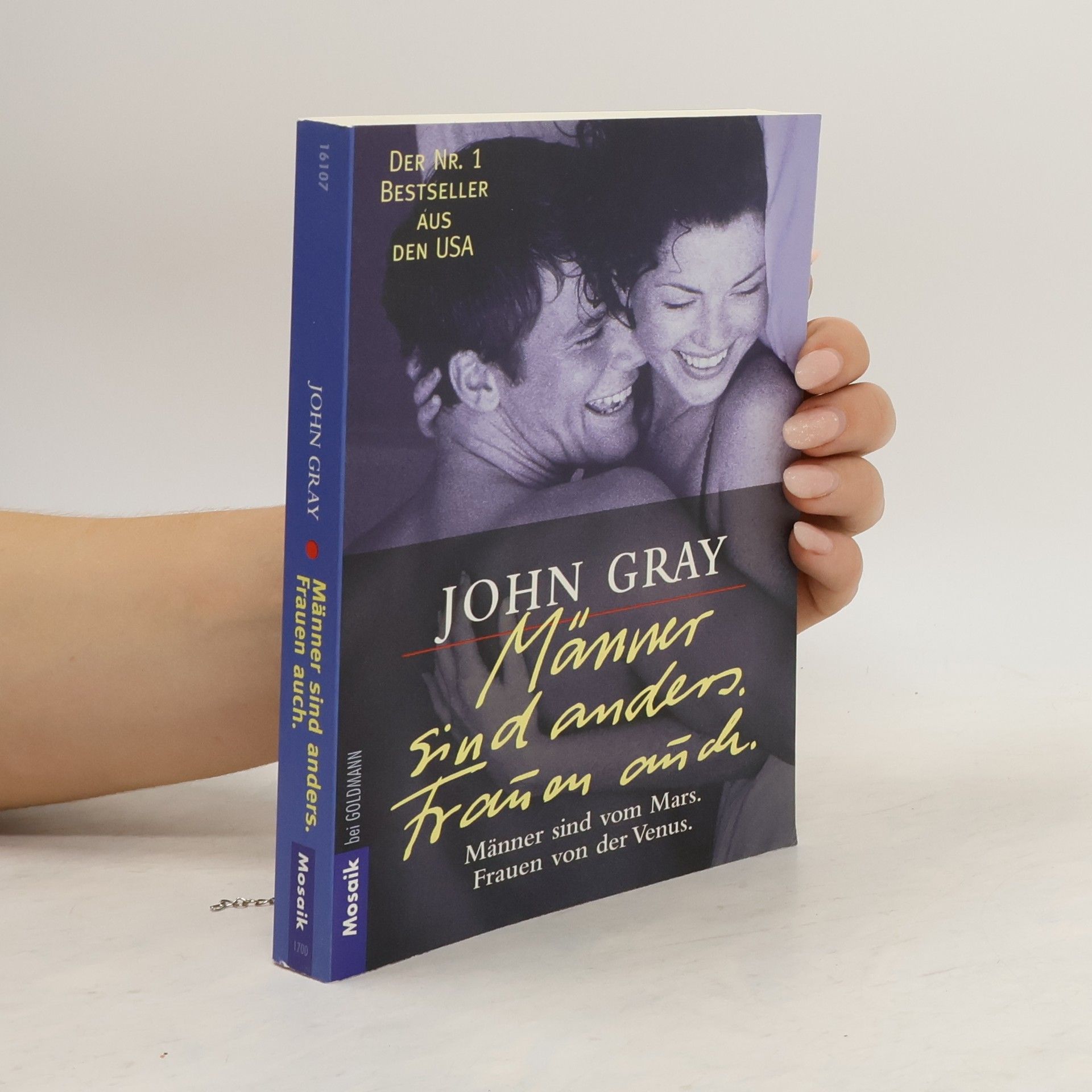 John Gray Männer sind anders. Frauen auch