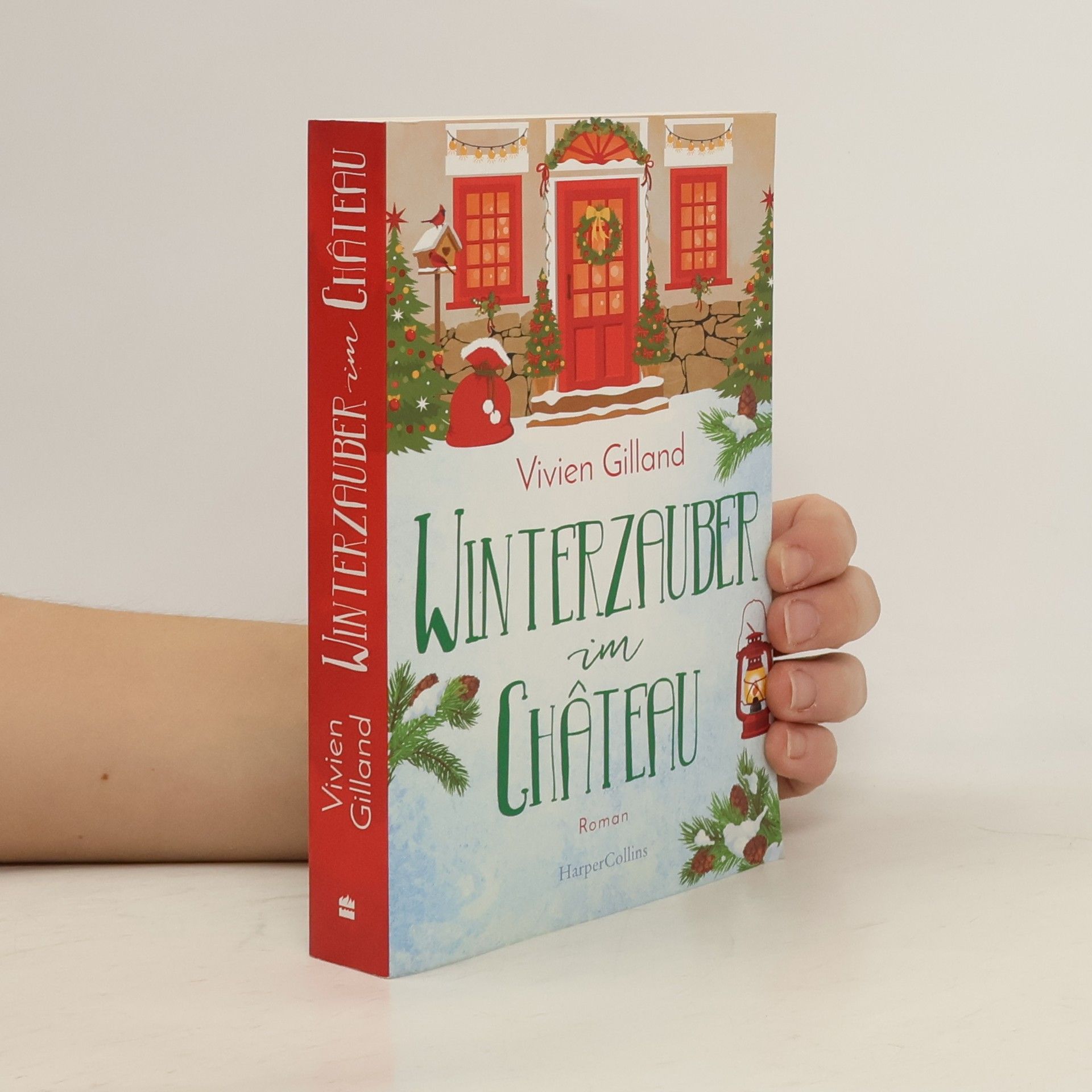 Vivien Gilland Winterzauber im Château. Roman | Für alle die romantische Weihnachtsfilme lieben | Mit cosy Setting in den Schweizer Alpen | Für Fans des Netflix-Films »Falling for Christmas«