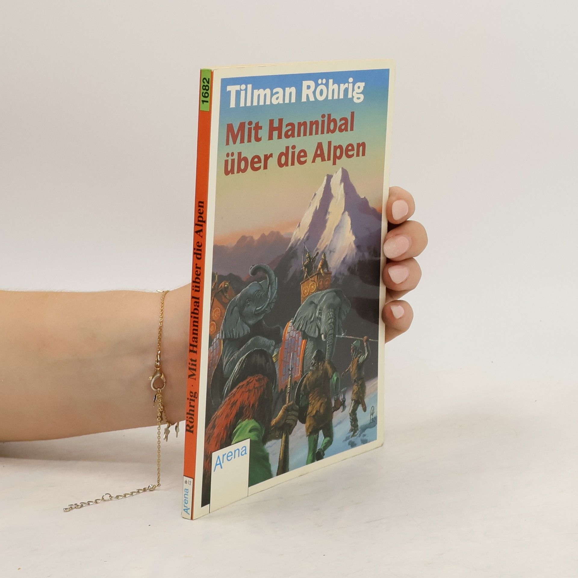 Tilman Röhrig Arena Taschenbücher: Mit Hannibal über die Alpen