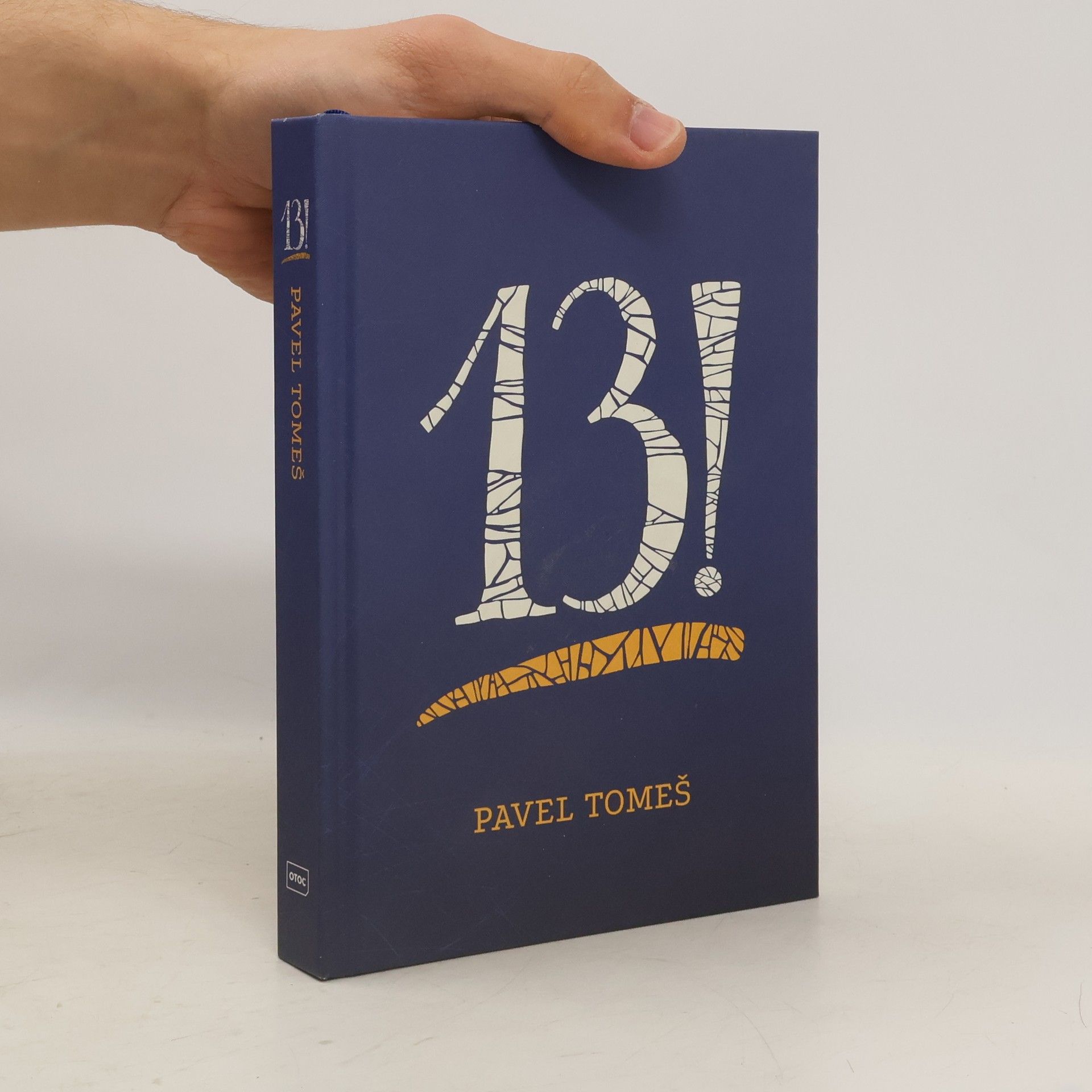 Pavel Tomeš 13! : třináct příběhů s přílohami