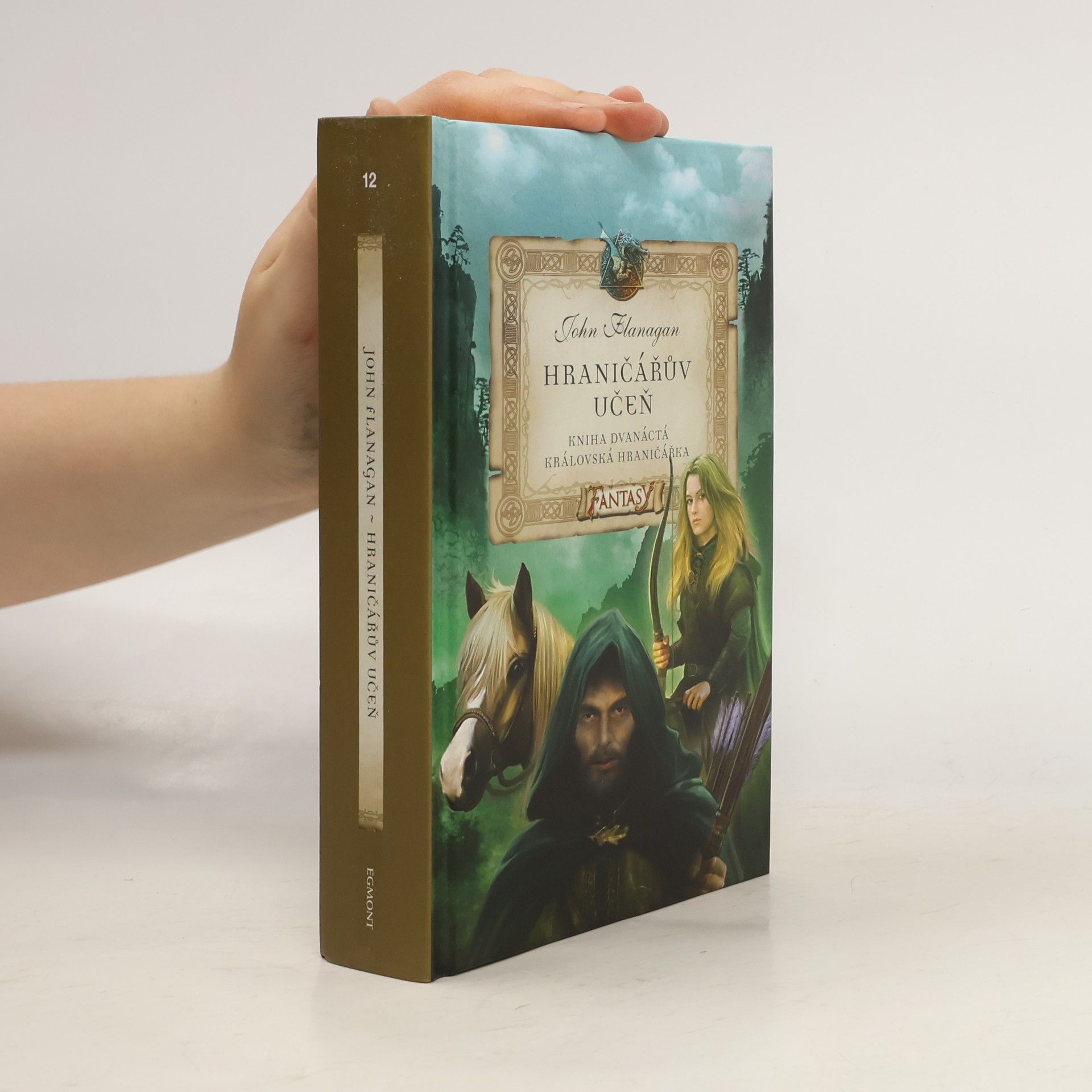 John Flanagan Hraničářův učeň. Královská hraničářka