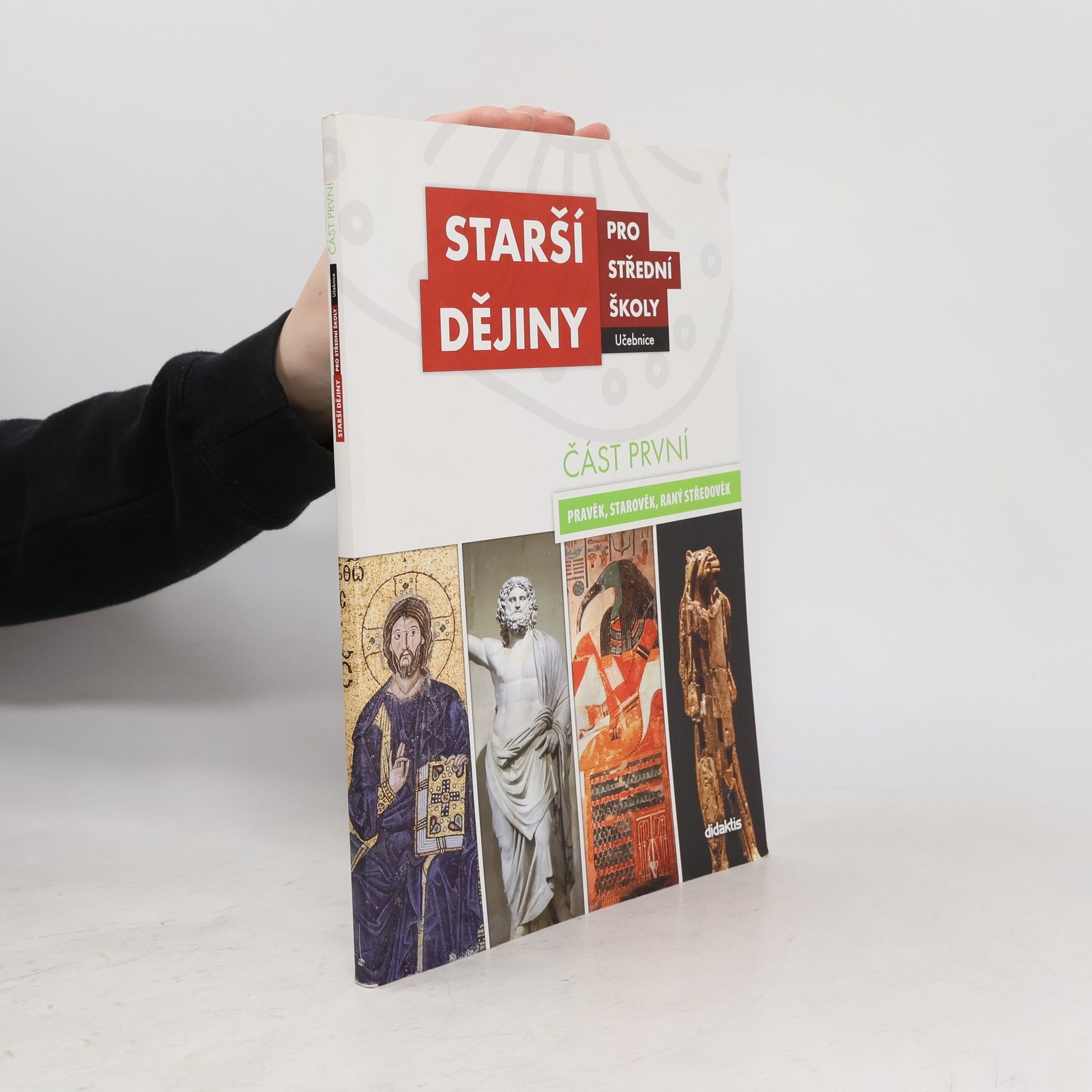 Kolektív autorov Starší dějiny pro střední školy