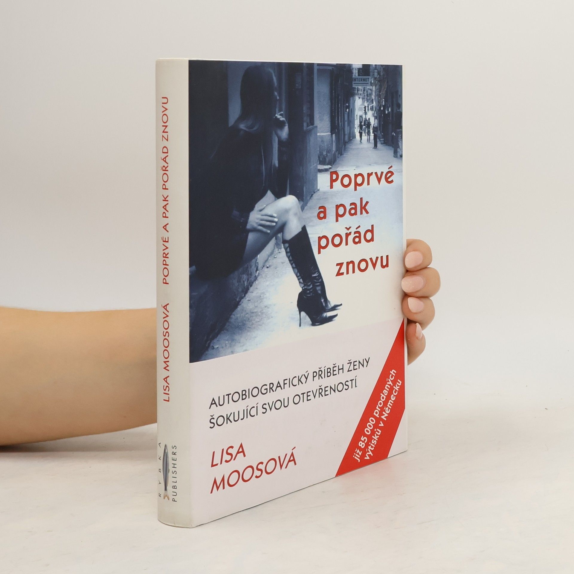 Lisa Moos Poprvé a pak pořád znovu