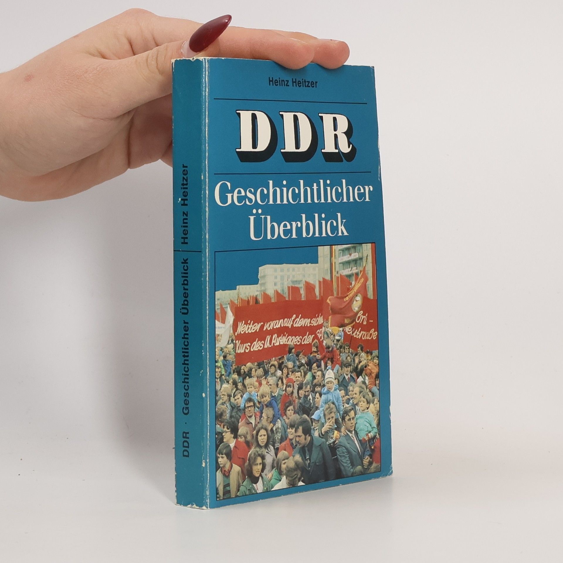 Heinz Heitzer DDR Geschichtlicher Überblick