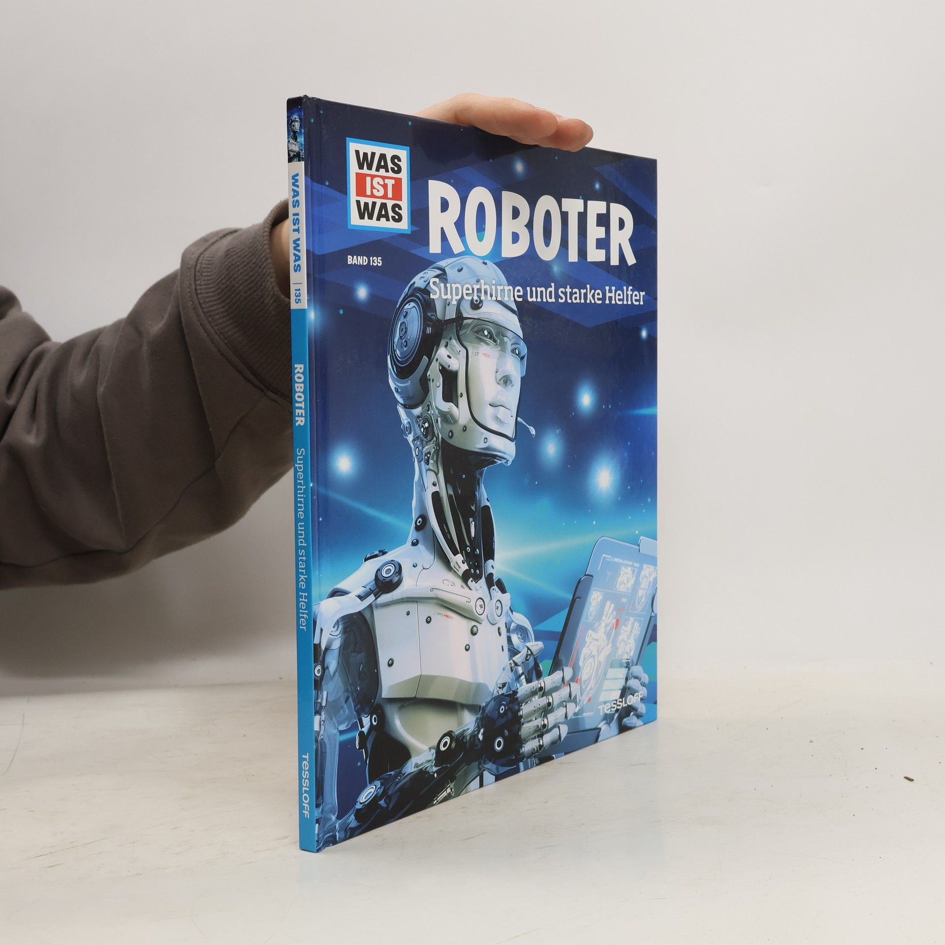 Various authors Roboter. Superhirne und starke Helfer
