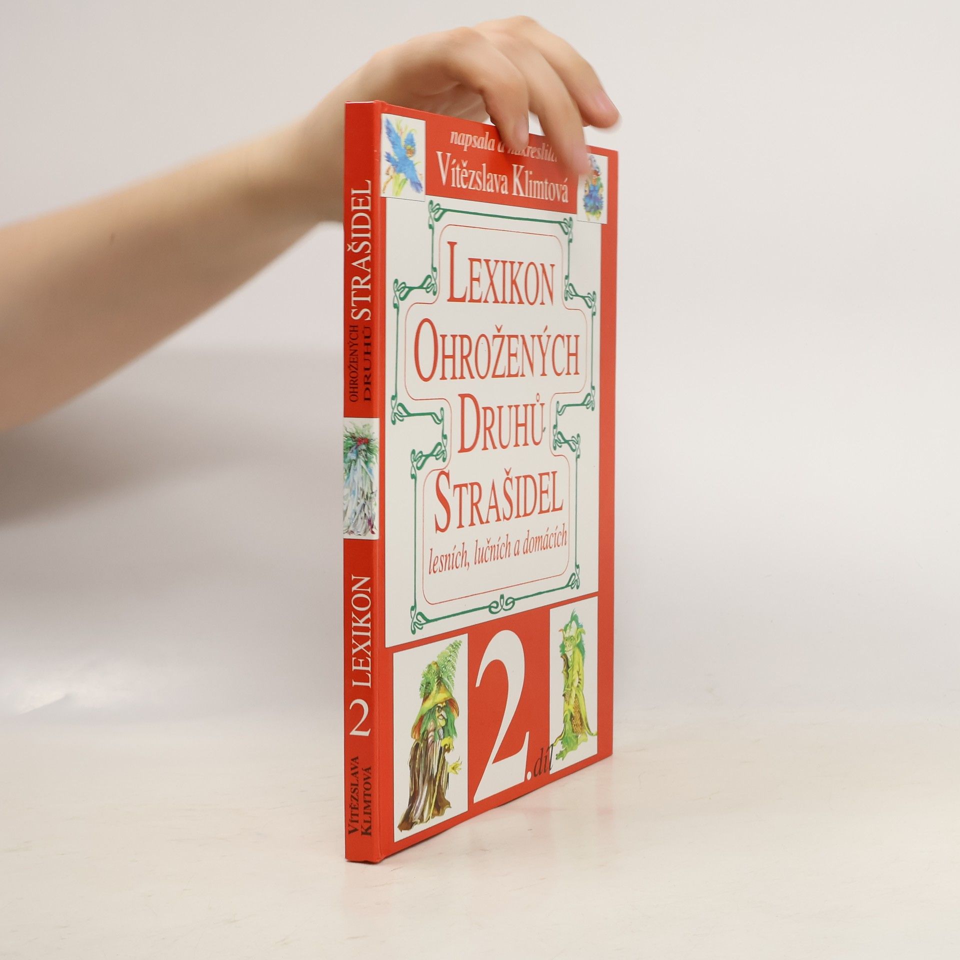 Vítězslava Klimtová Lexikon ohrožených druhů strašidel. 2. díl