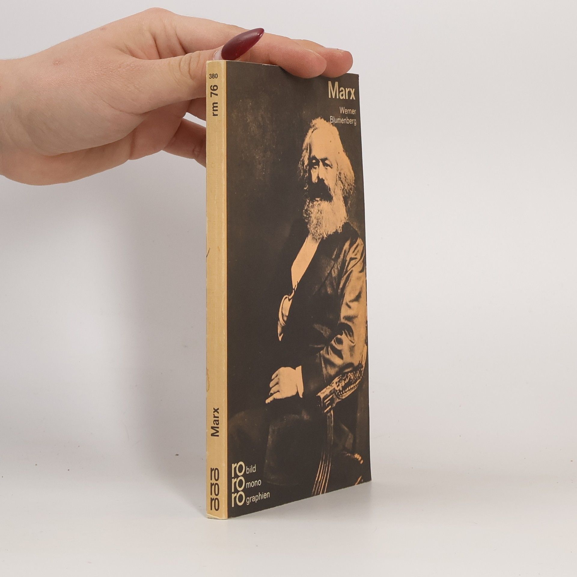 Werner Blumenberg Karl Marx in Selbstzeugnissen und Bilddokumenten