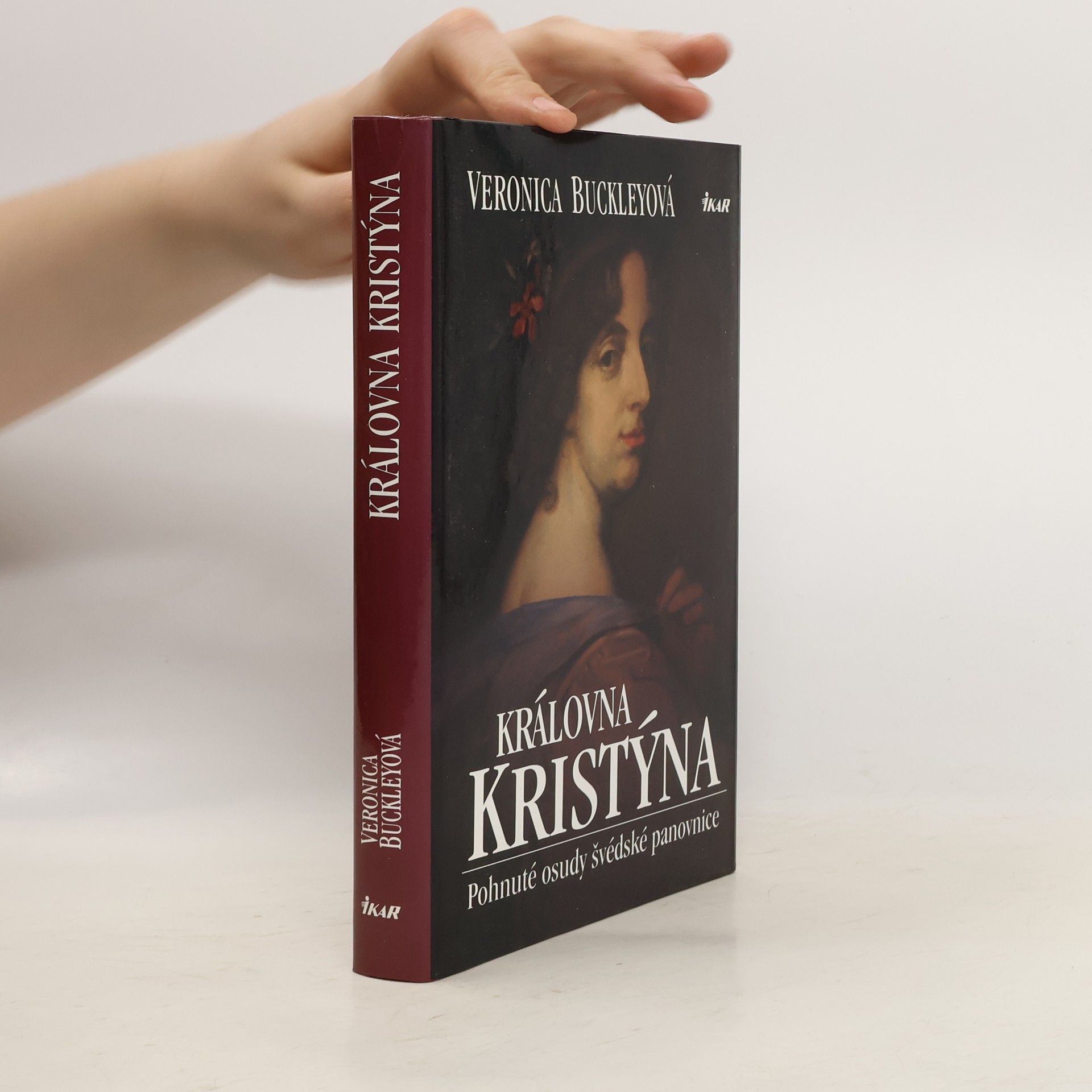 Veronica Buckley Královna Kristýna: Pohnuté osudy švédské panovnice