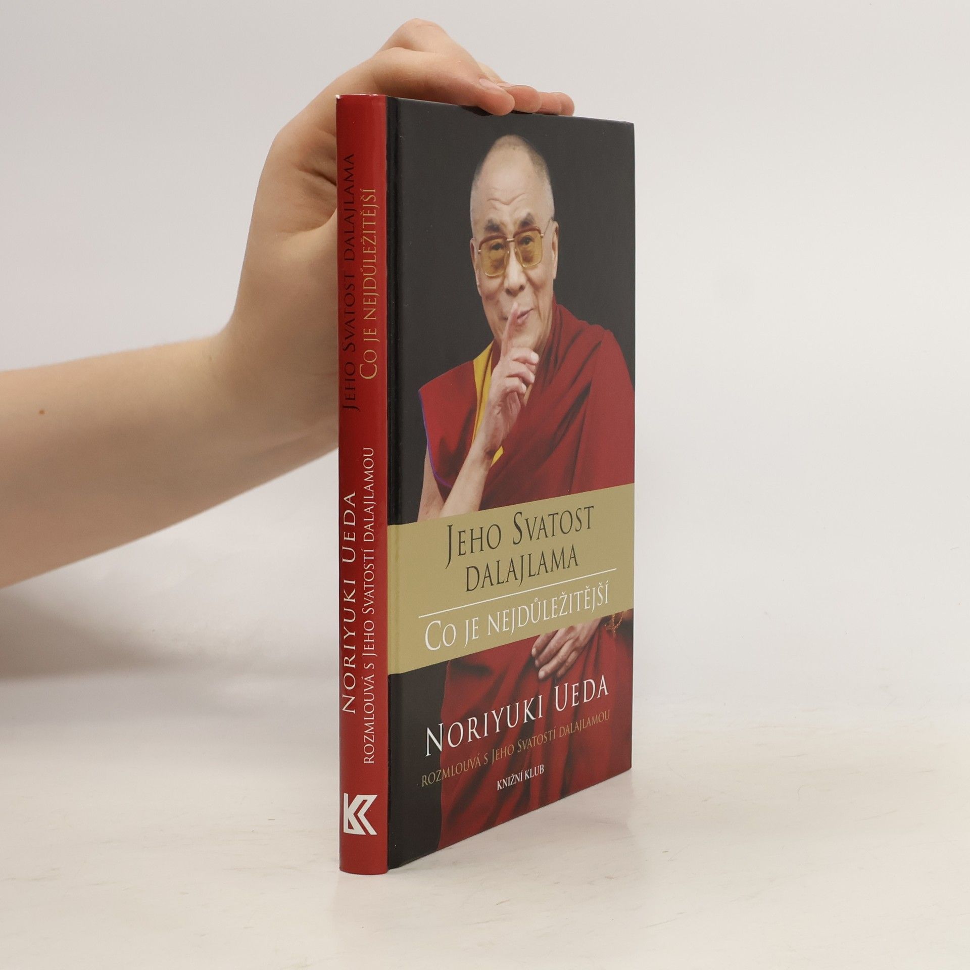 Jeho svatost Dalajlama XIV. Co je nejdůležitější