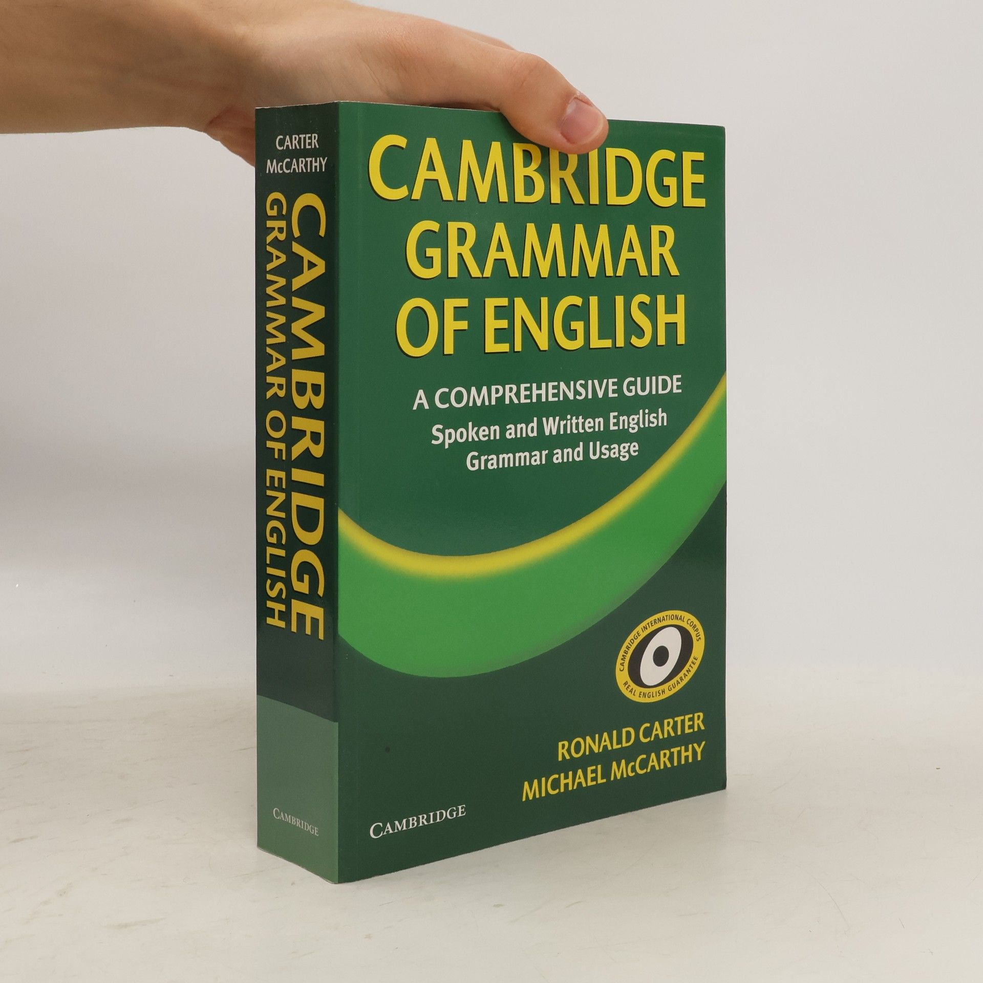 Cambridge grammar of English. A comprehensive guide