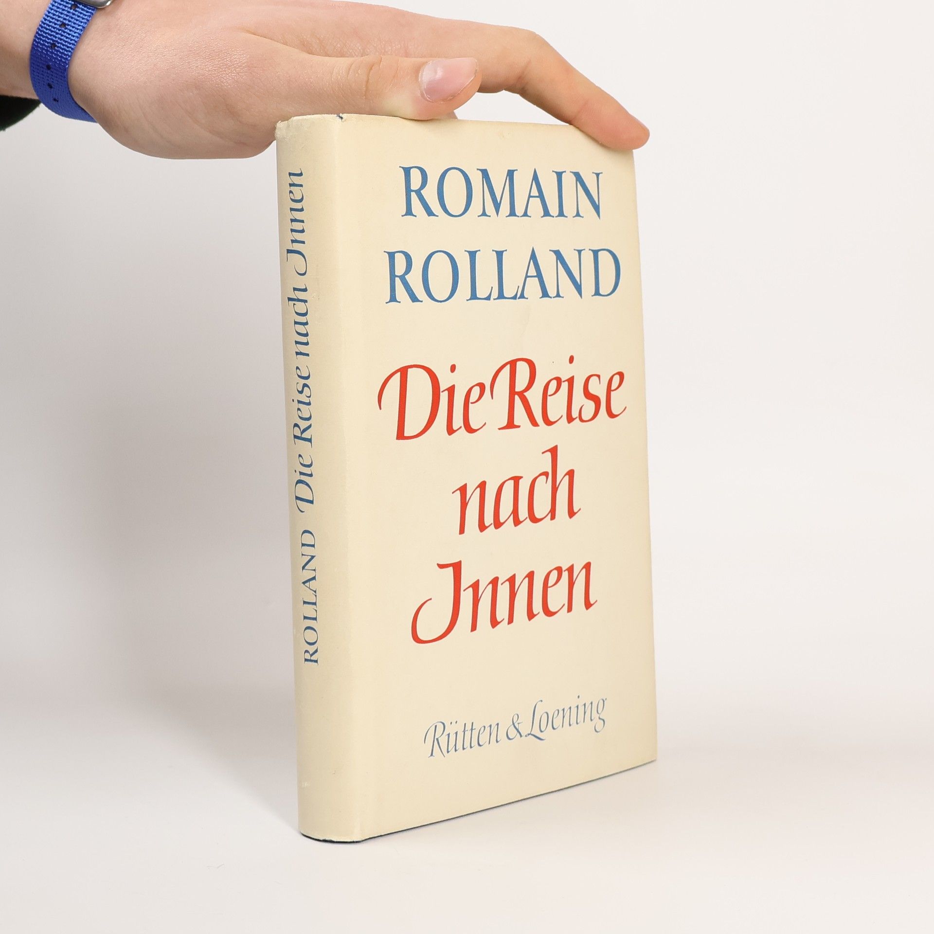 Romain Rolland Die Reise nach Innen