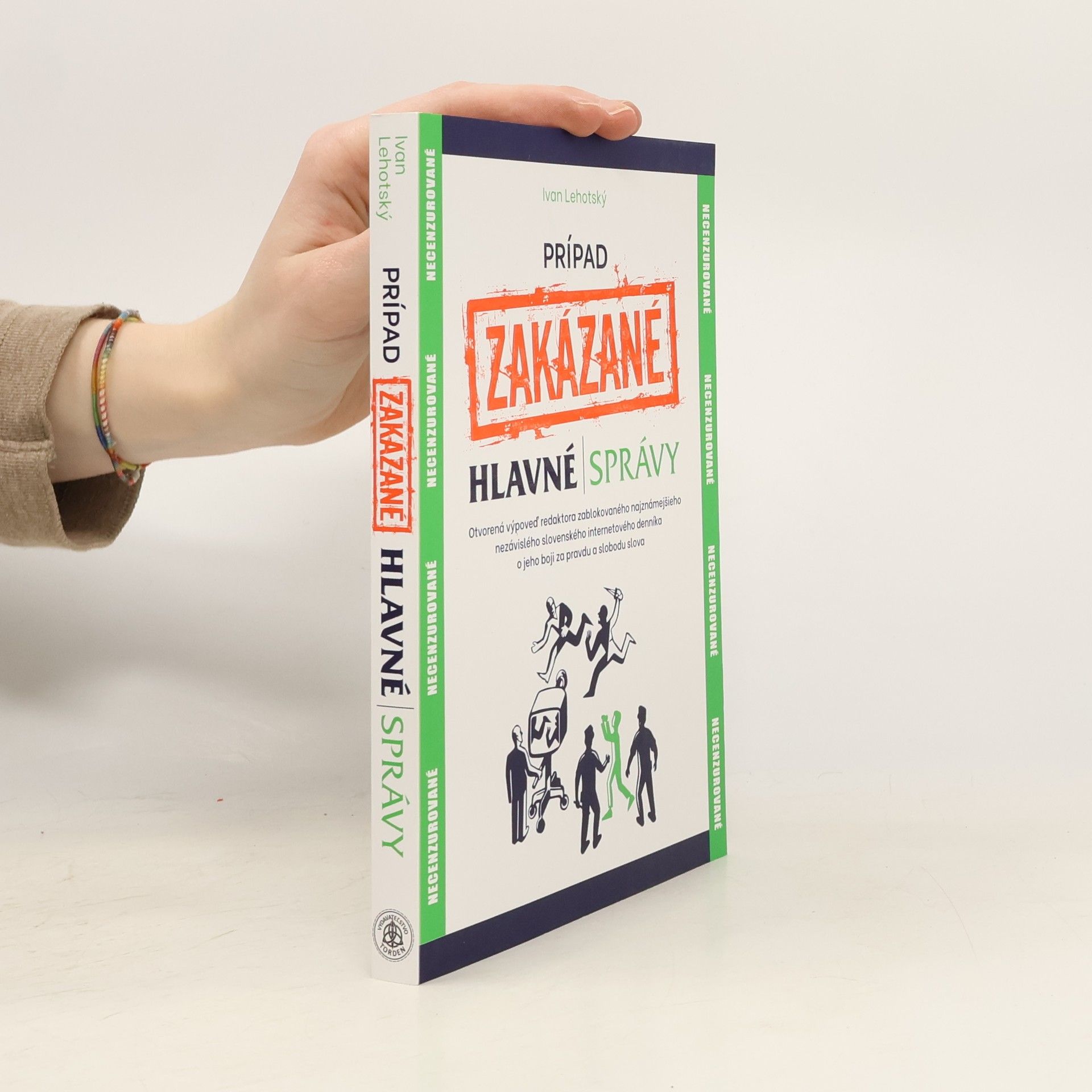 Ivan Lehotský Prípad zakázané hlavné správy