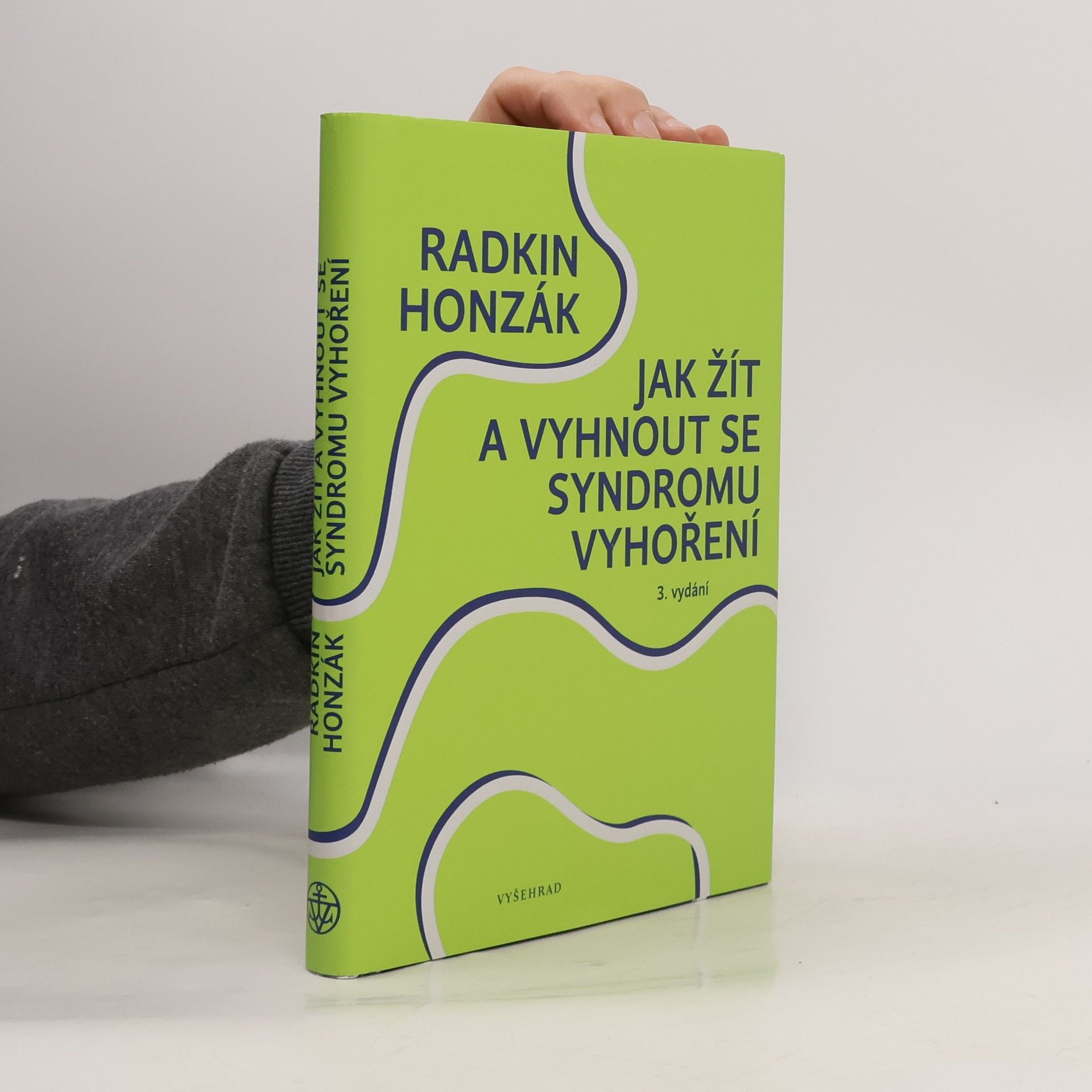 Radkin Honzák Jak žít a vyhnout se syndromu vyhoření