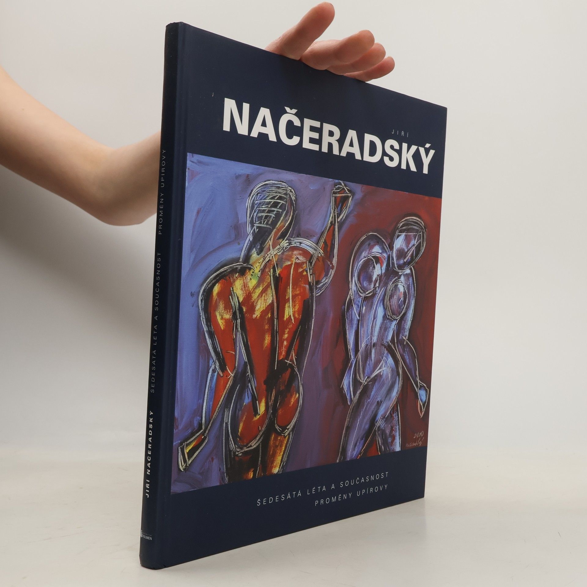 Kolektiv autorů Jiří Načeradský : šedesátá léta a současnost, proměny upírovy