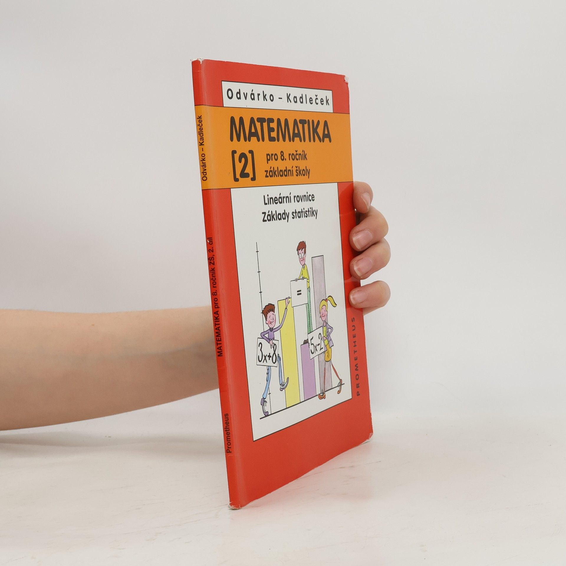 Oldřich Odvárko Matematika pro 8. ročník základní školy