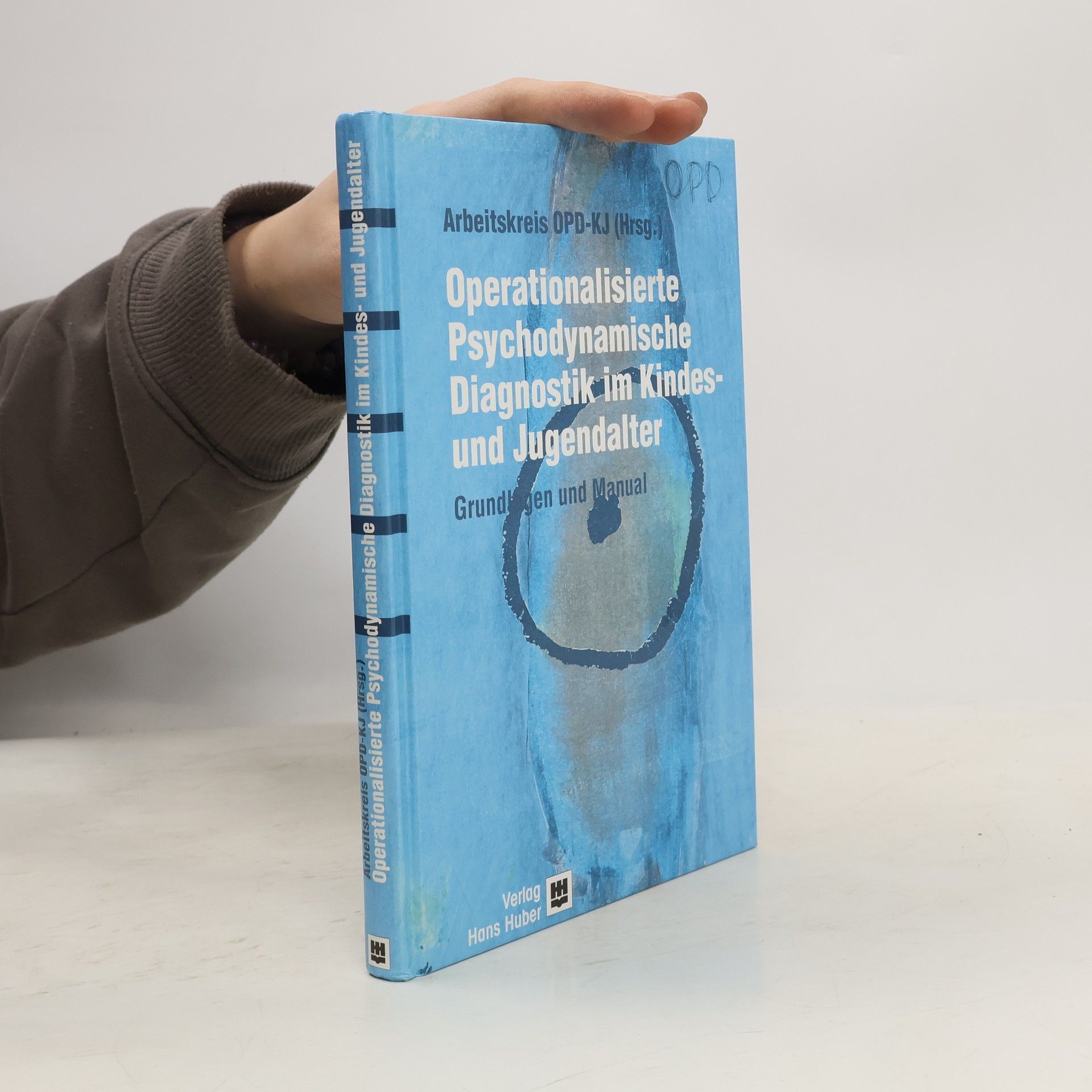 Operationalisierte psychodynamische Diagnostik im Kindes- und Jugendalter