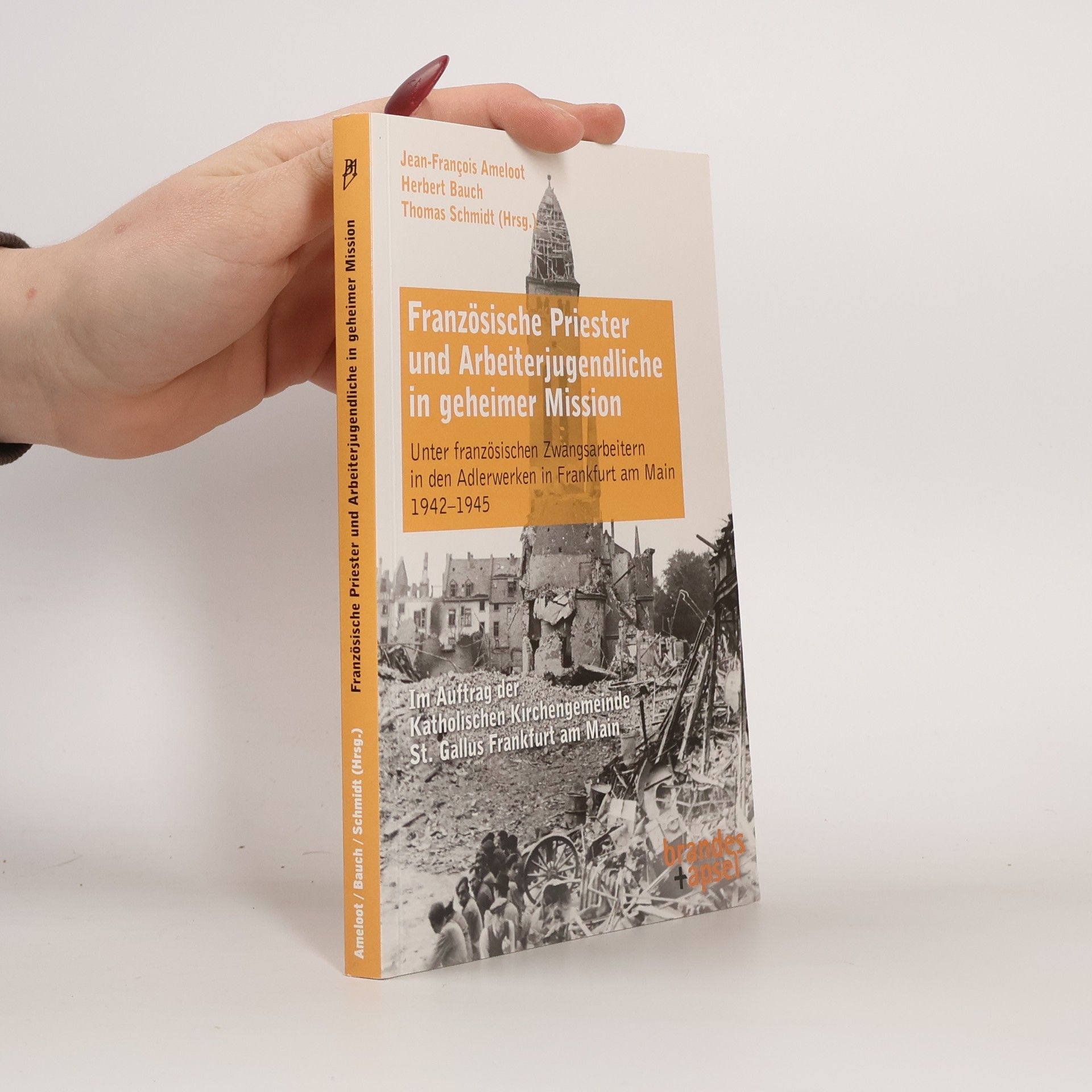 Jean Franc ois Ameloot Französische Priester und Arbeiterjugendliche in geheimer Mission