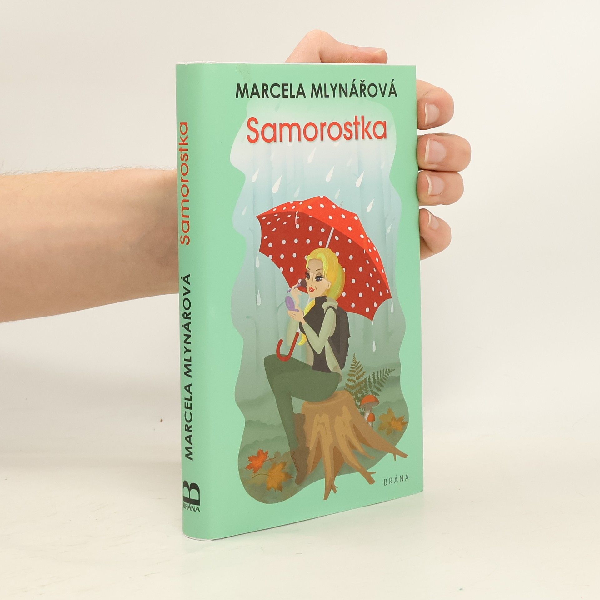 Marcela Mlynářová Samorostka