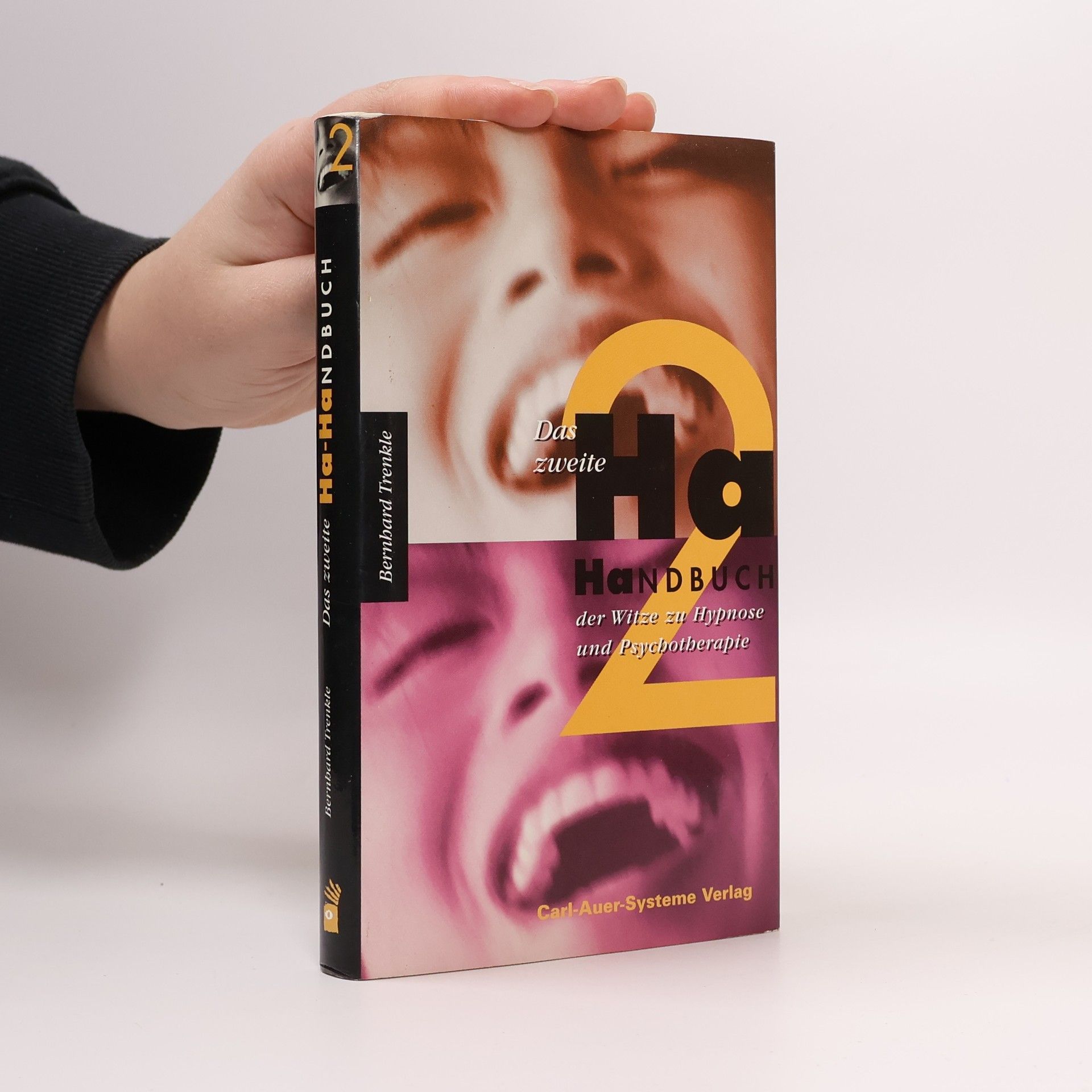 Collectif d'auteurs Das ... Ha-Handbuch der Witze zu Hypnose und Psychotherapie