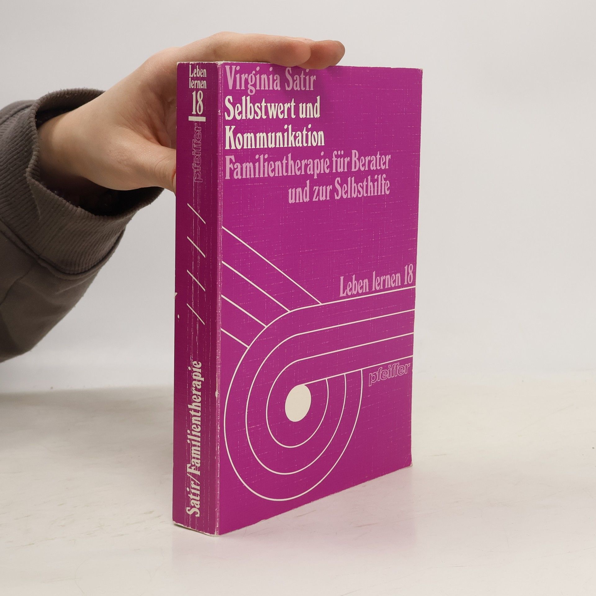 Virginia Satir Selbstwert und Kommunikation