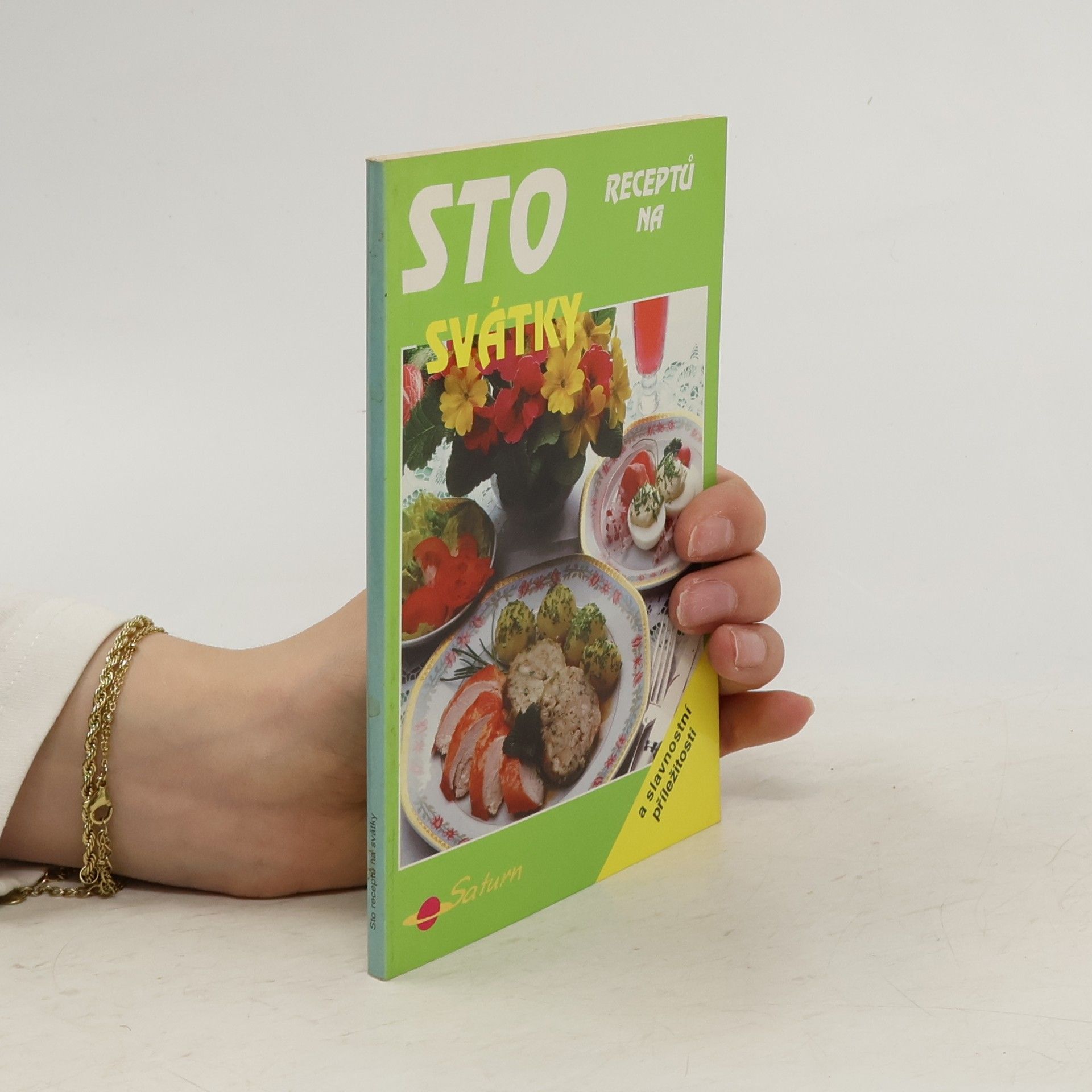 Libuše Vlachová Sto receptů na svátky a slavnostní příležitosti