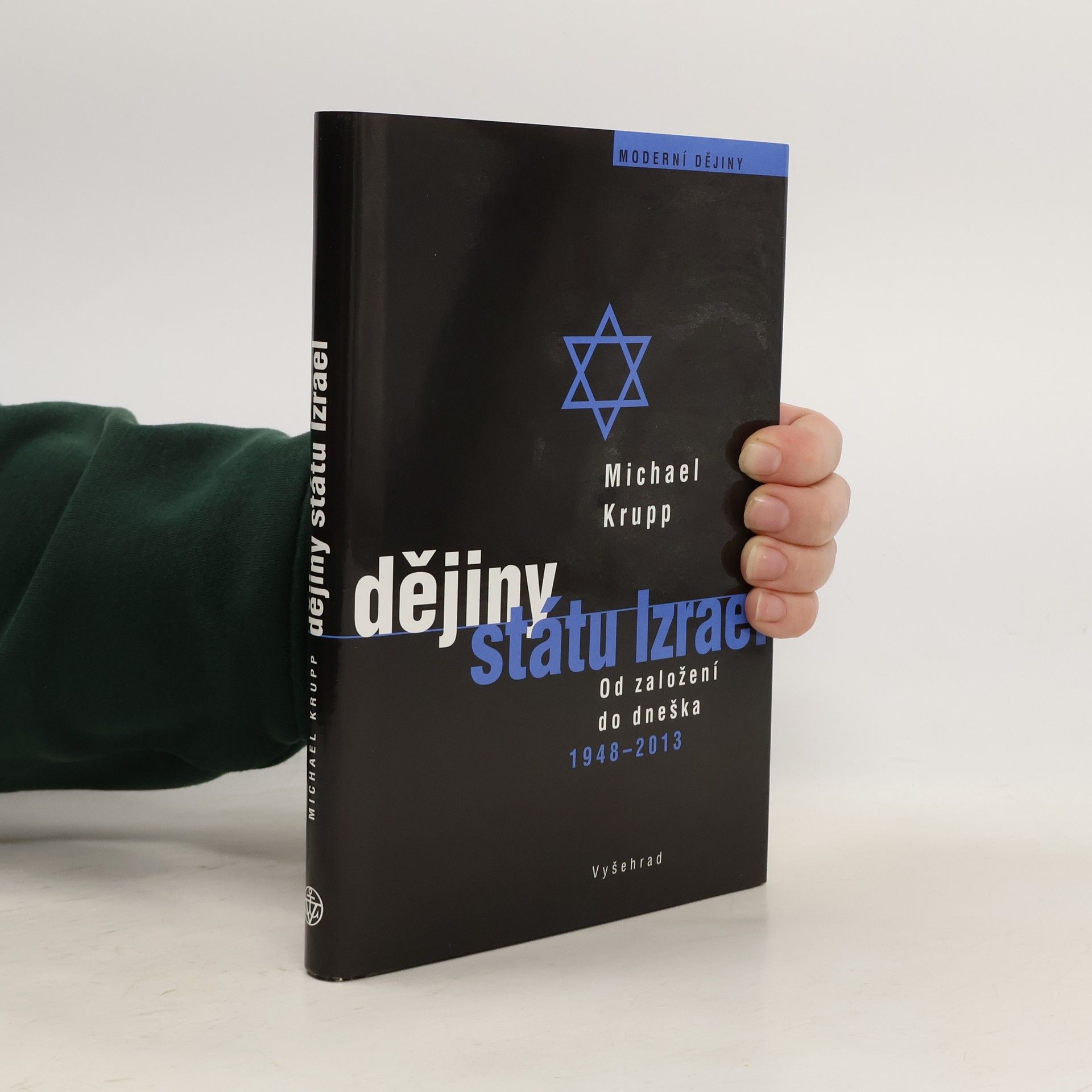 Michael Krupp Dějiny státu Izrael - od založení do dneška