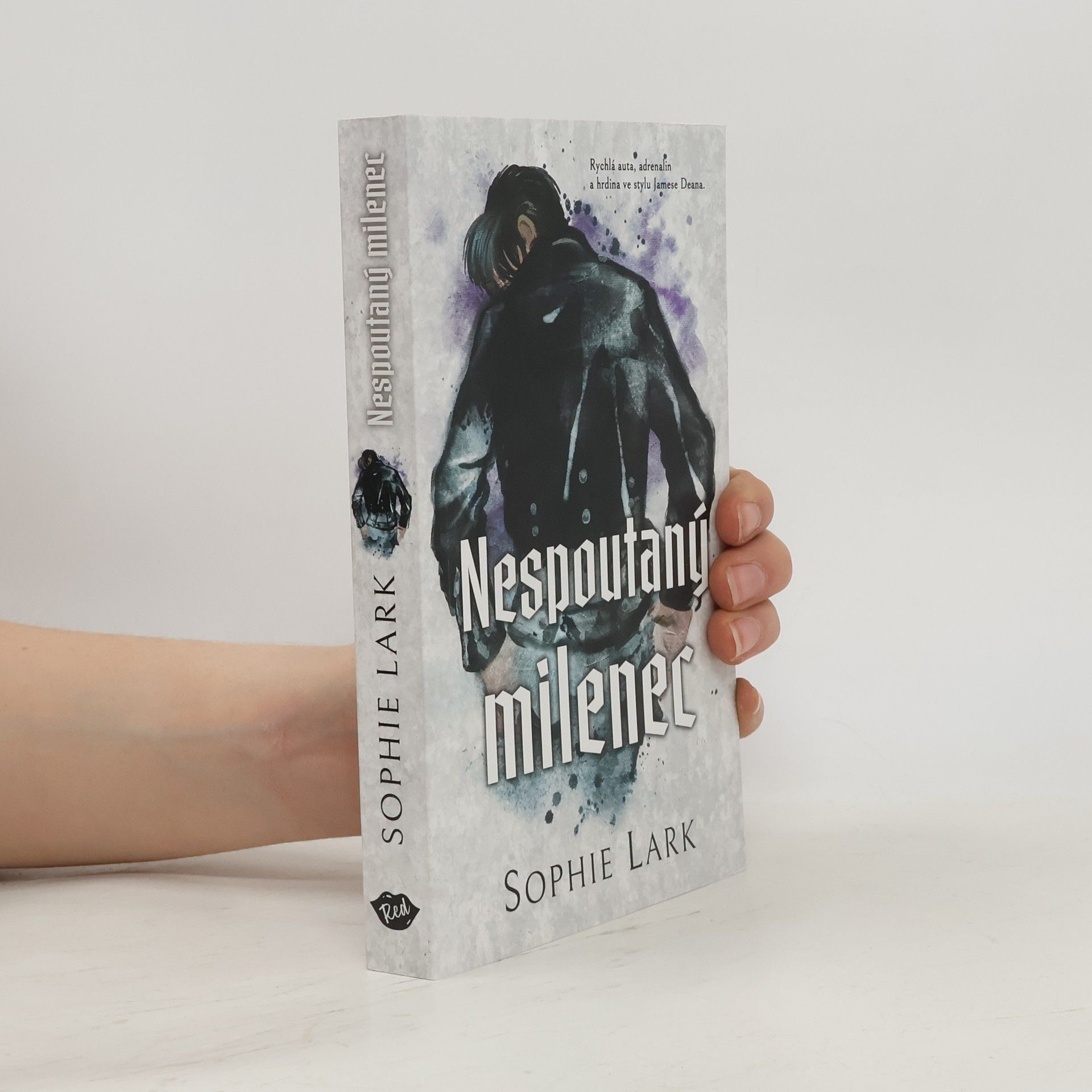 Sophie Lark Nespoutaný milenec