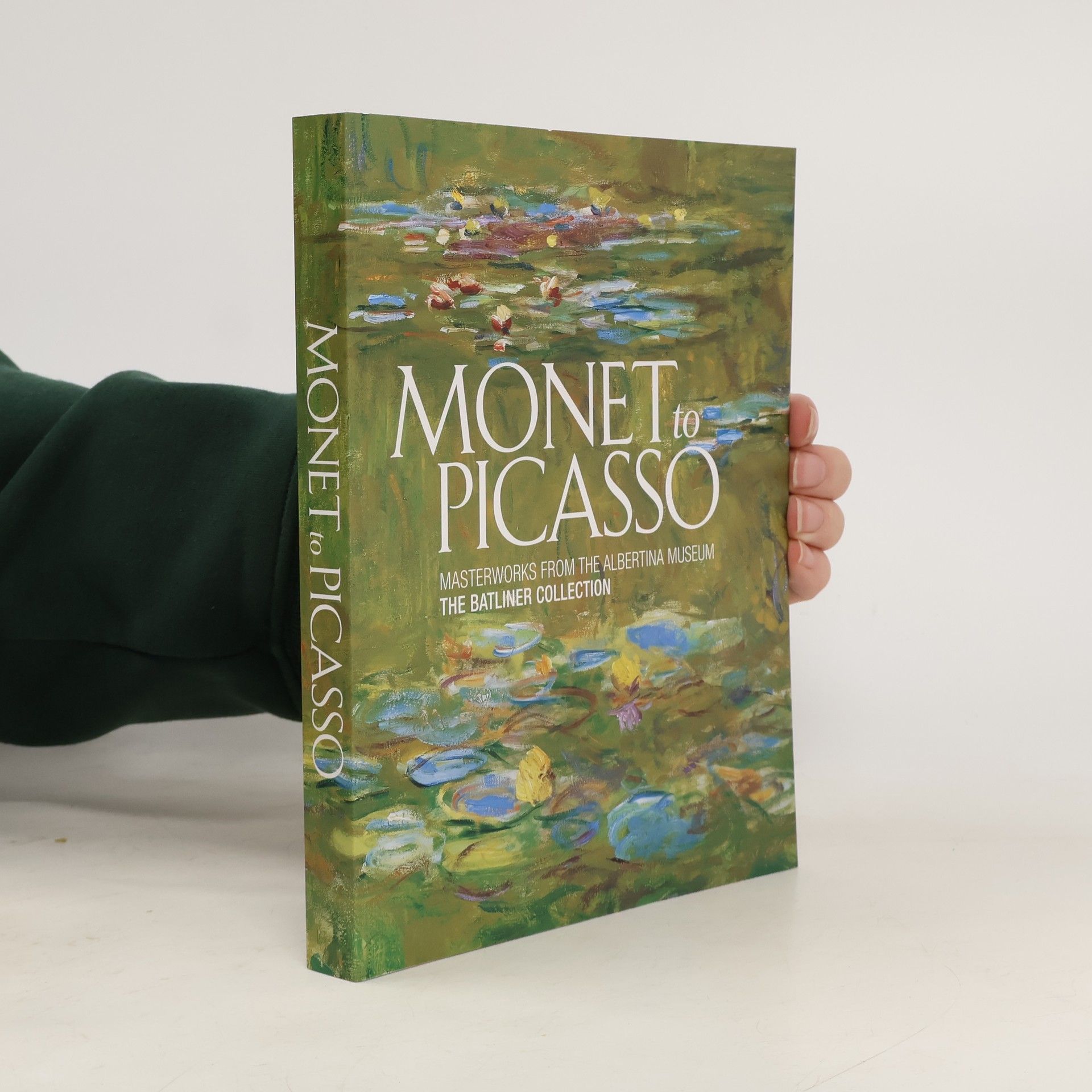 Klaus Albrecht Schröder Monet to Picasso