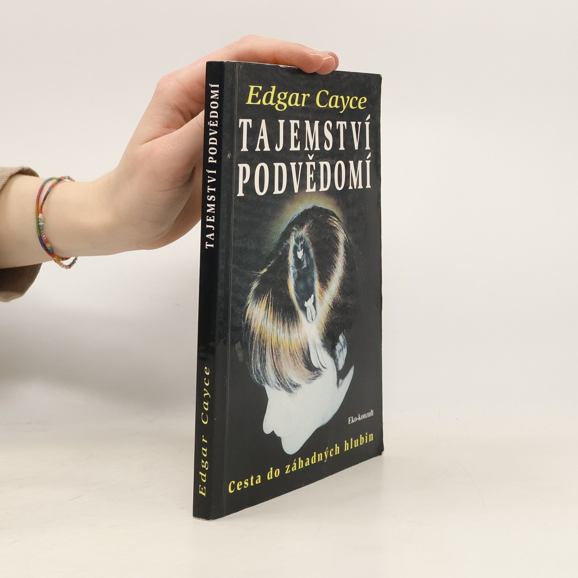 Edgar Evans Cayce Tajemství podvědomí