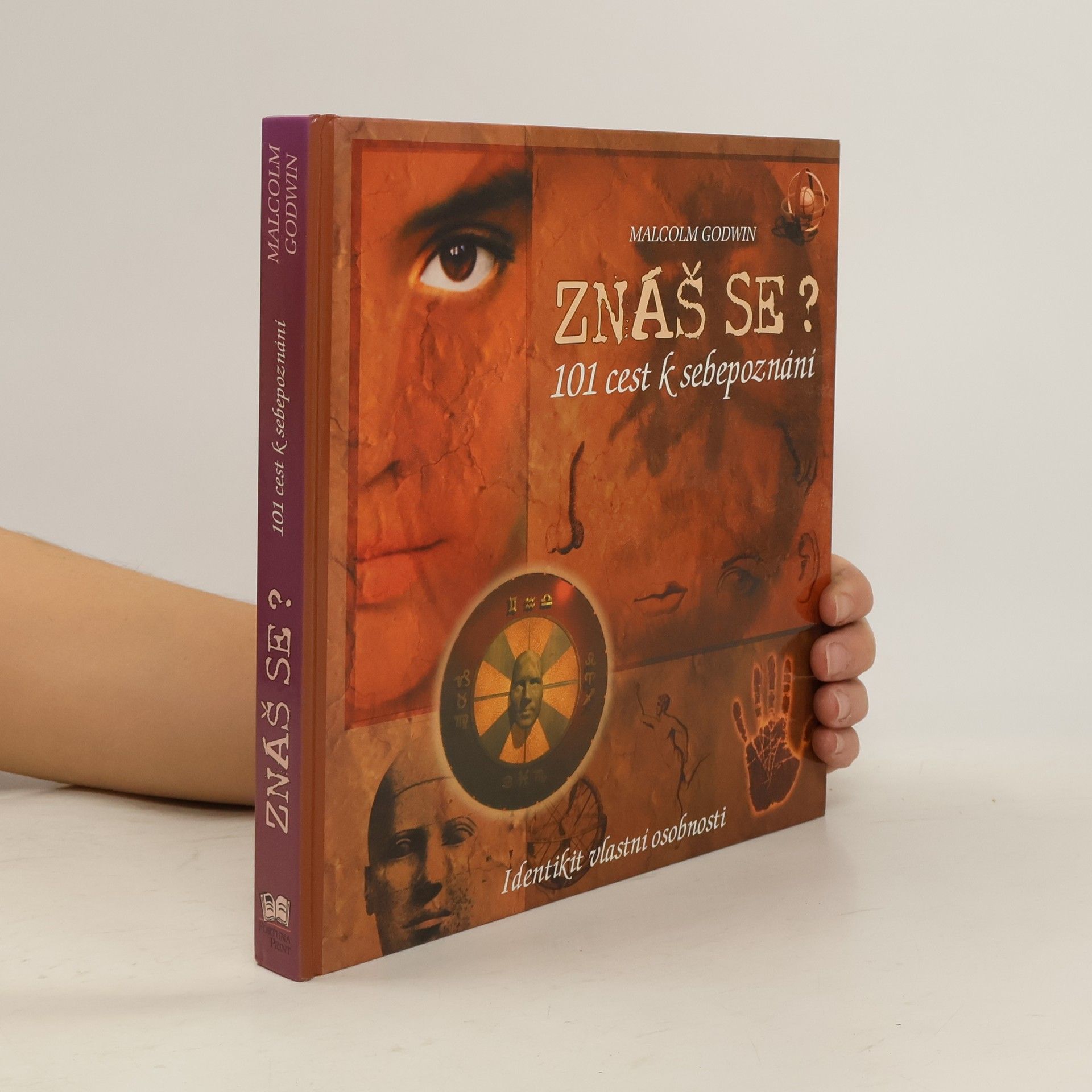Malcolm Godwin Znáš se?. 101 cest k sebepoznání