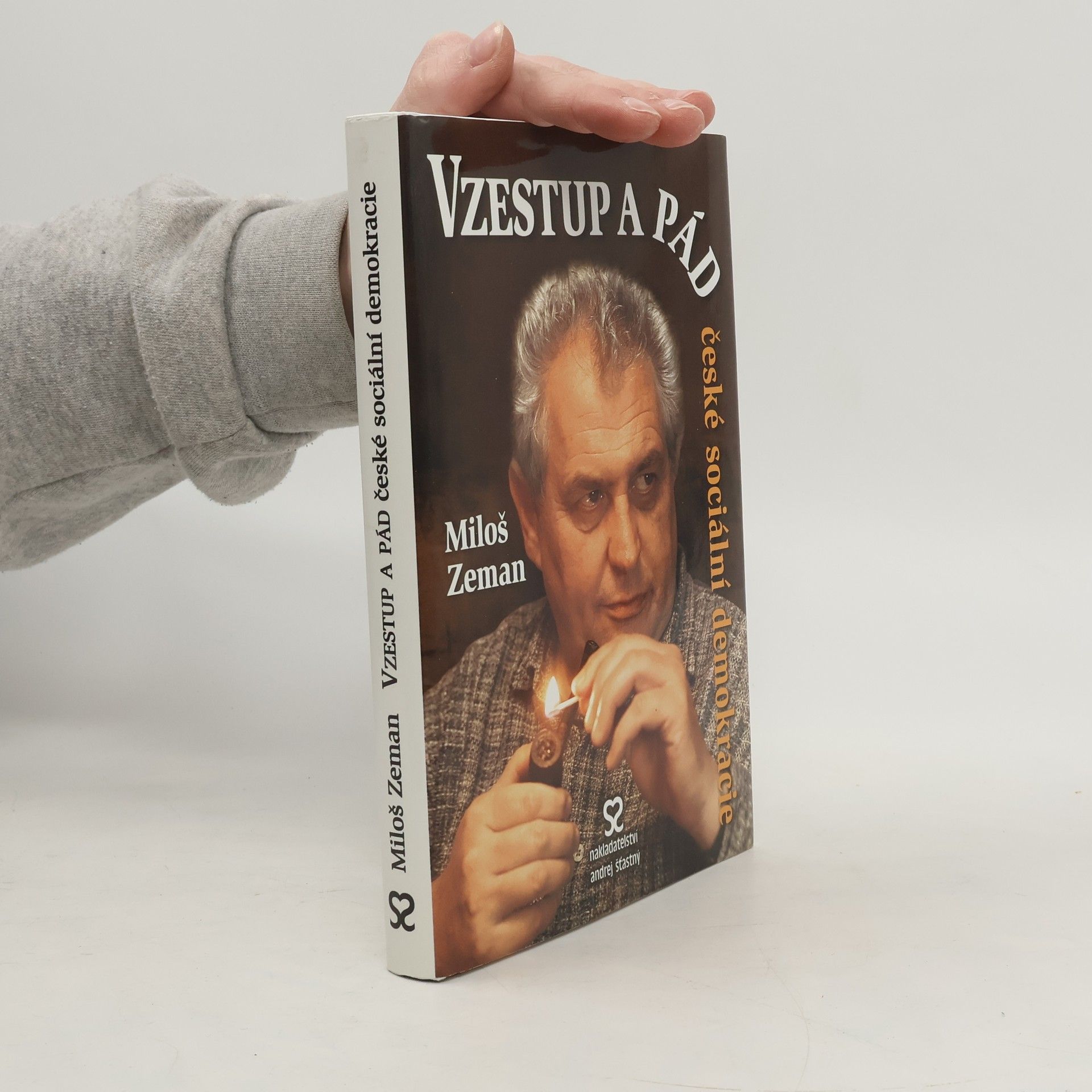 Miloš Zeman Vzestup a pád české sociální demokracie