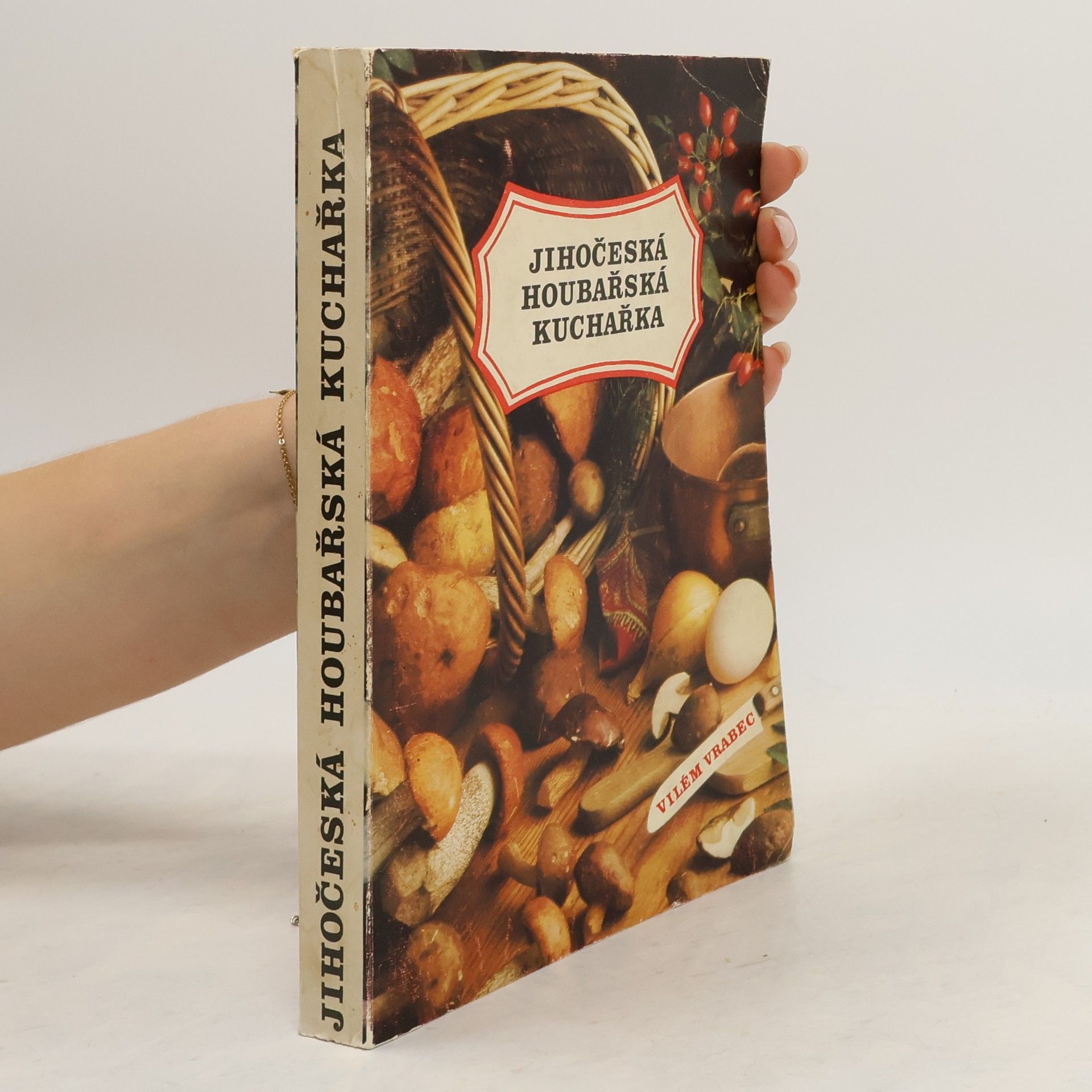 Jihočeská houbařská kuchařka