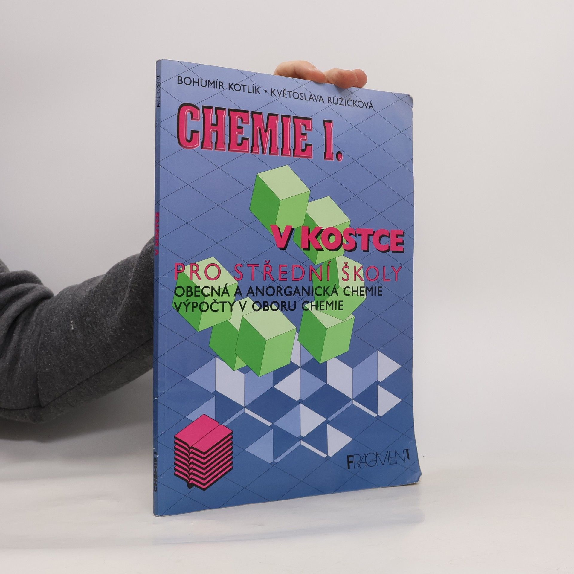 Chemie I. v kostce pro střední školy