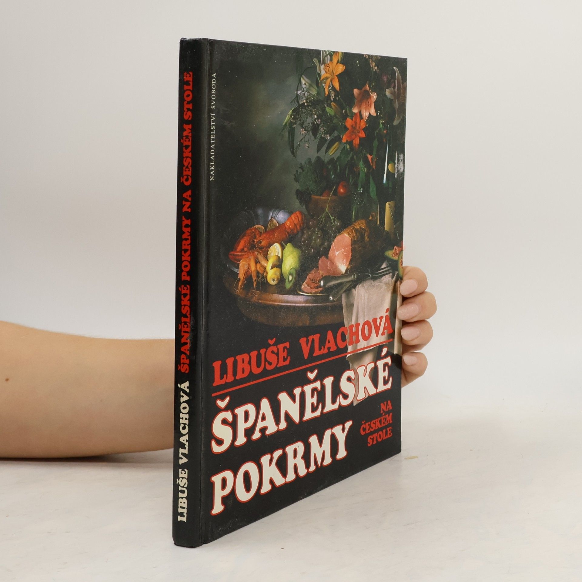 Jana Mikulecká Španělské pokrmy na českém stole