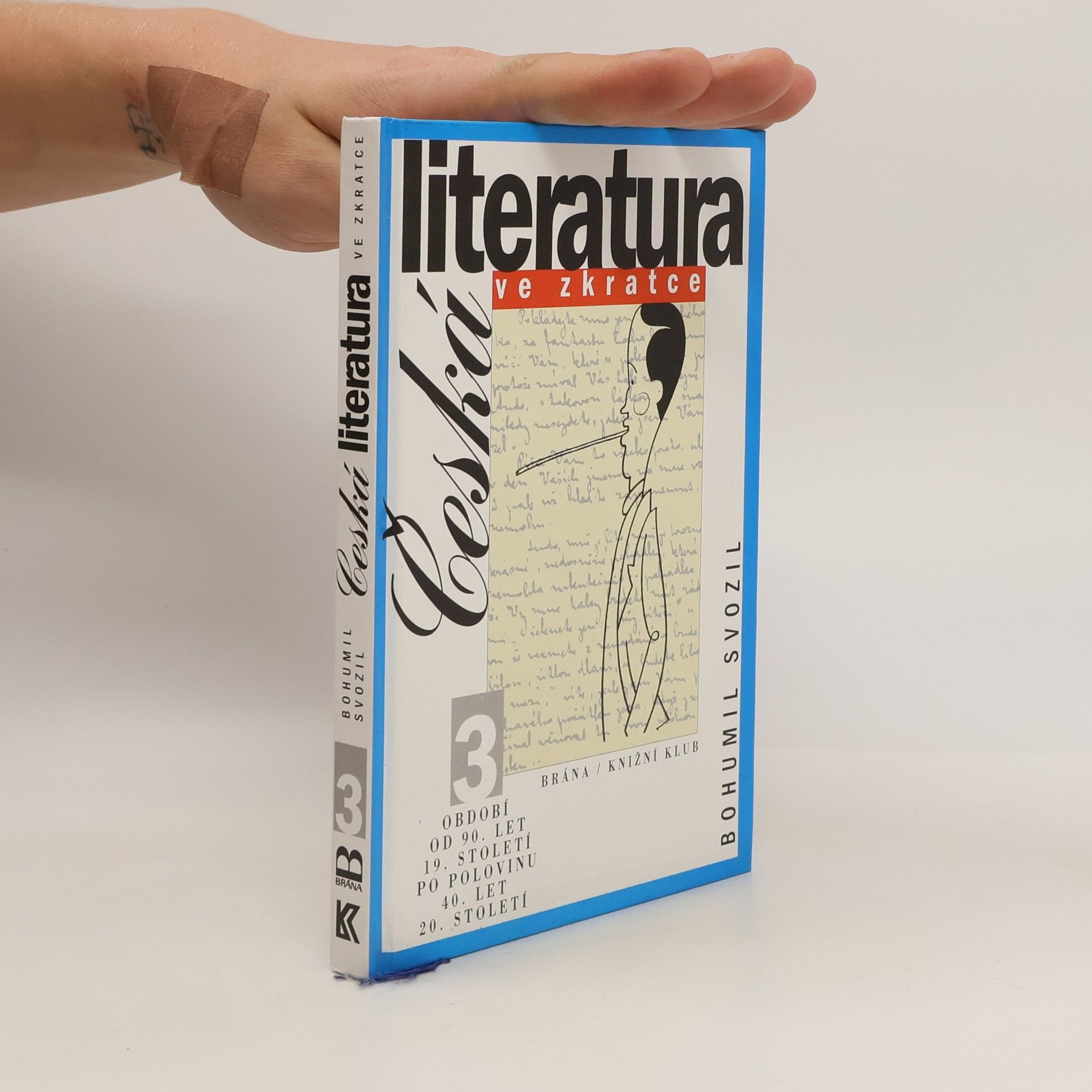 Bohumil Svozil Česká literatura ve zkratce 3.