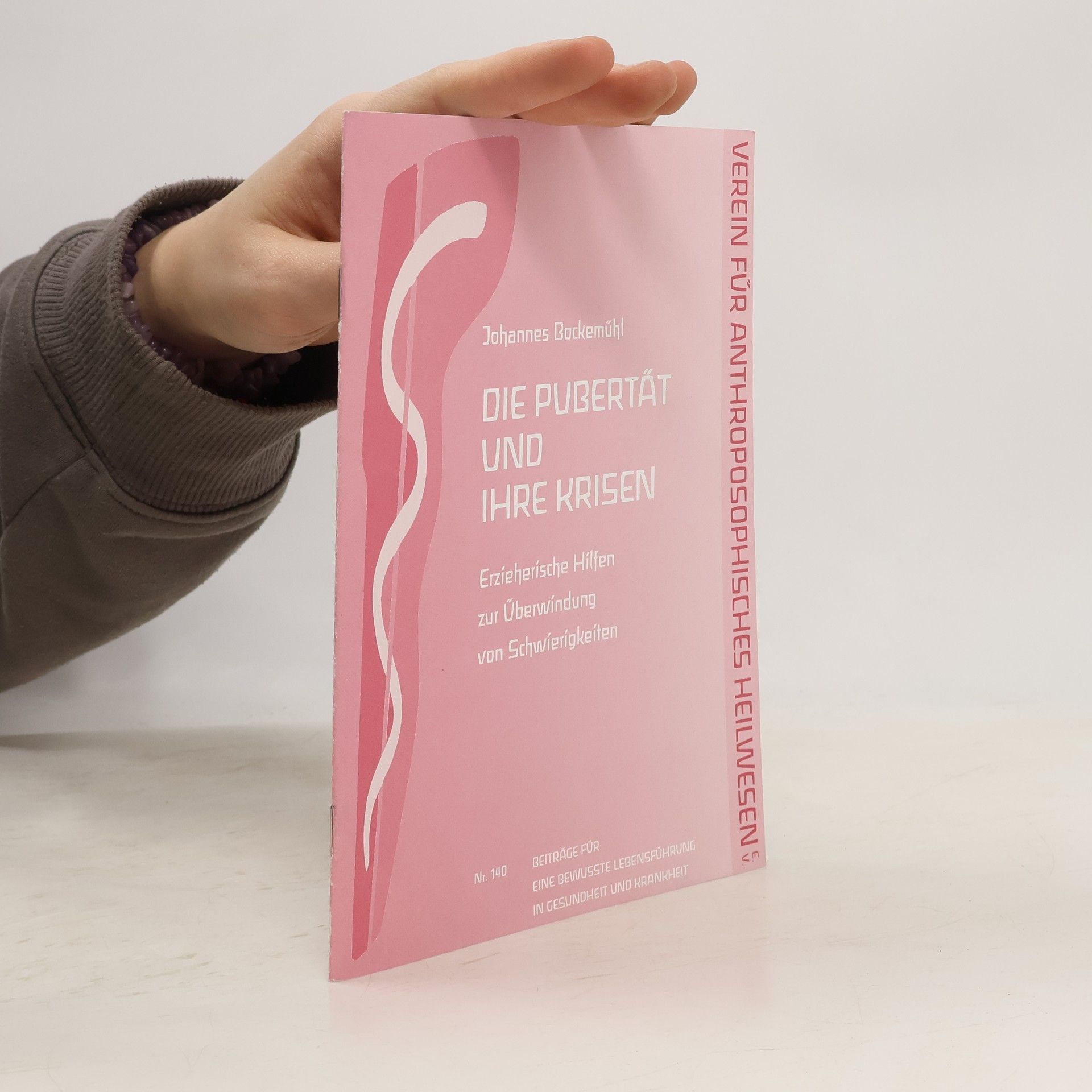 Johannes Bockemühl Die Pubertät und ihre Krisen