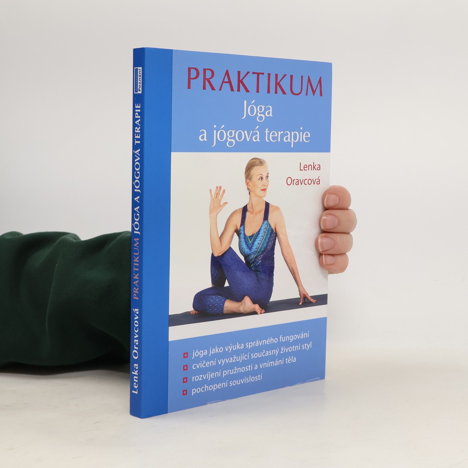 Lenka Oravcová Jóga a jógová terapie : praktikum