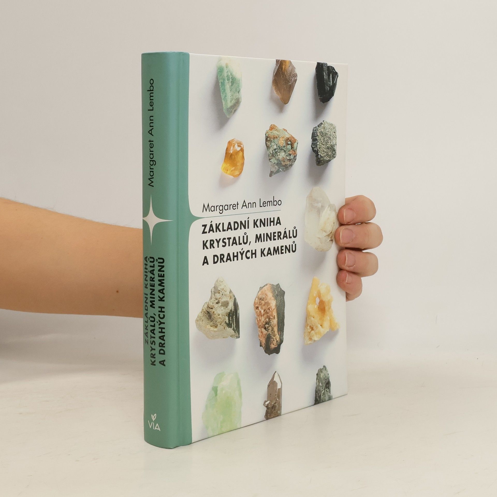 Margaret Ann Lembo Základní kniha krystalů, minerálů a drahých kamenů