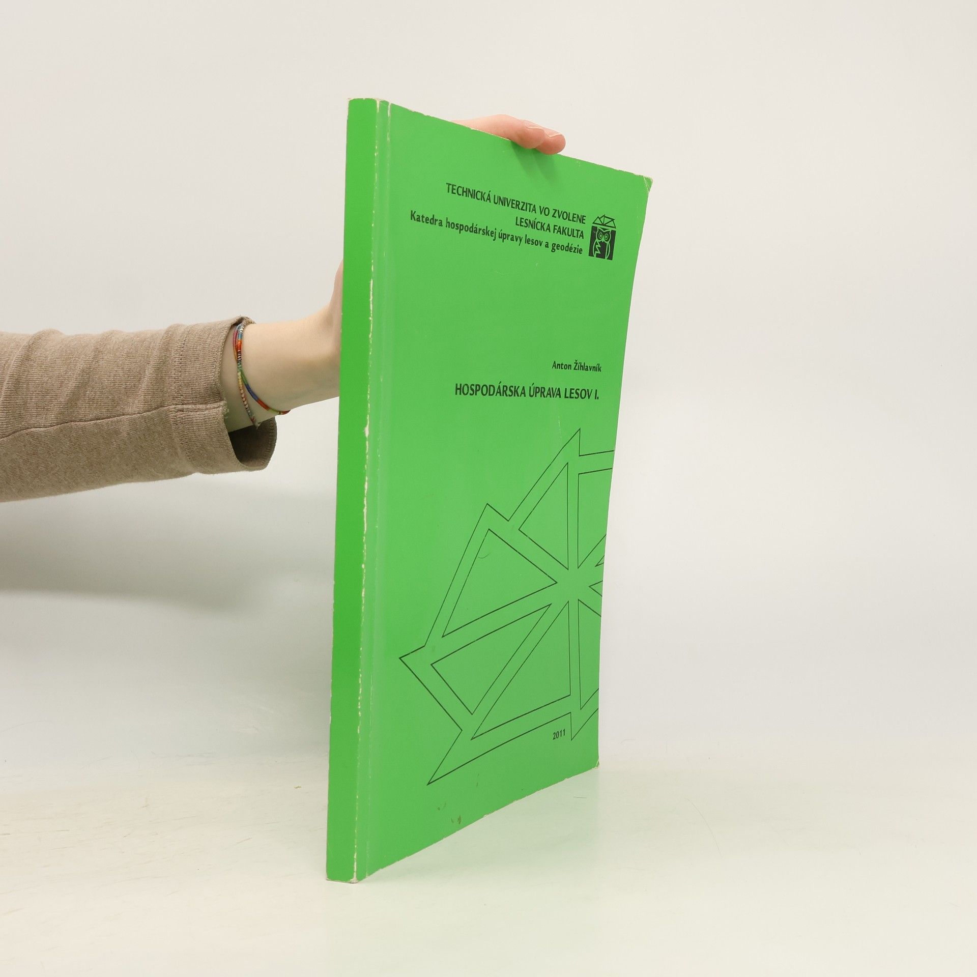 Anton Žíhlavník Hospodárská úprava lesov I.