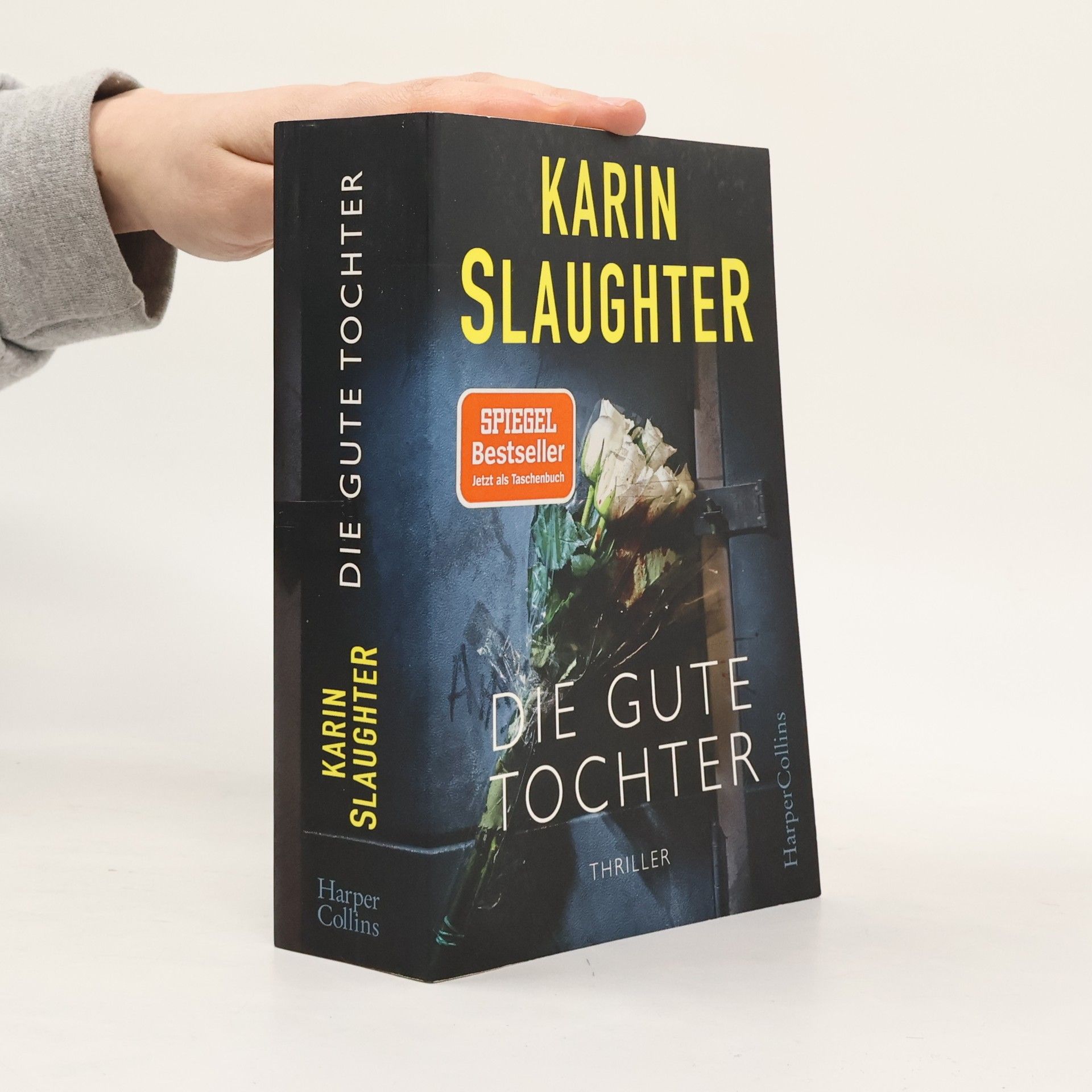 Karin Slaughter Die gute Tochter