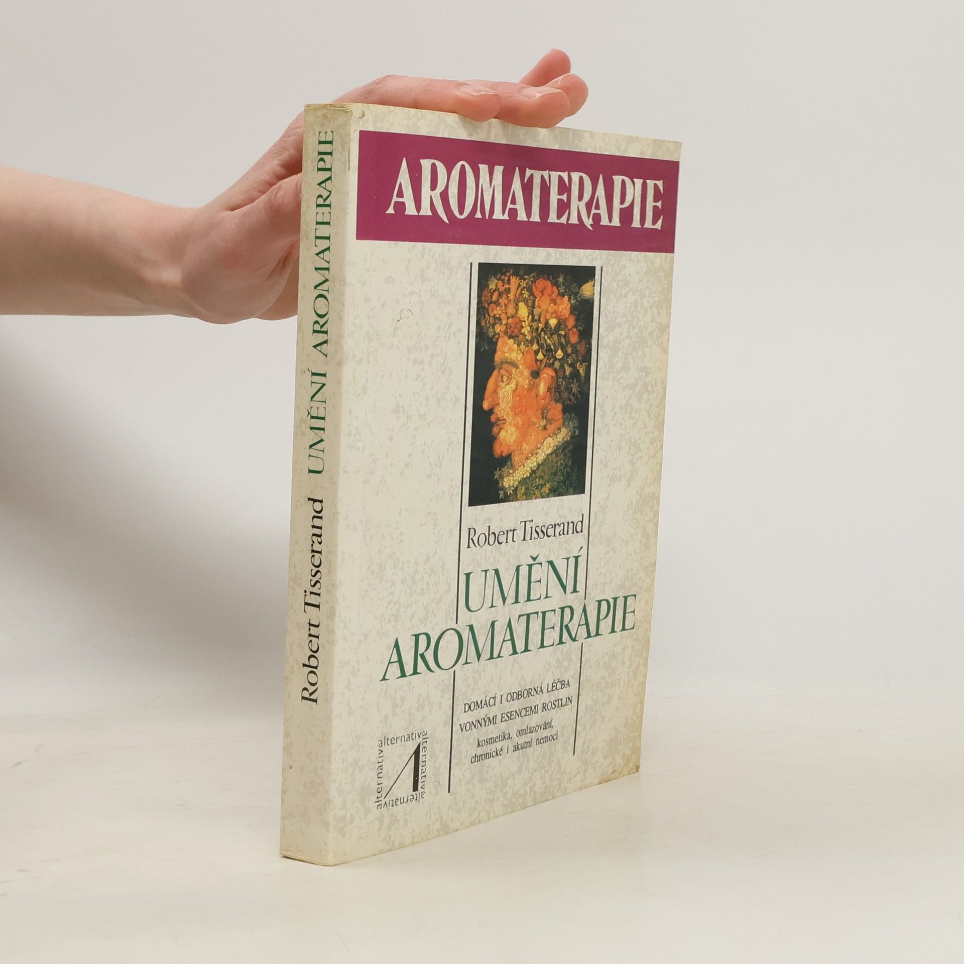 Emílie Harantová Umění aromaterapie