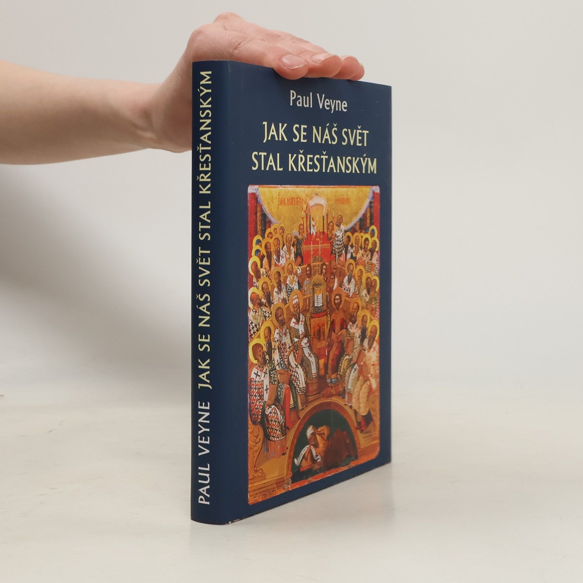 Paul Veyne Jak se náš svět stal křesťanským