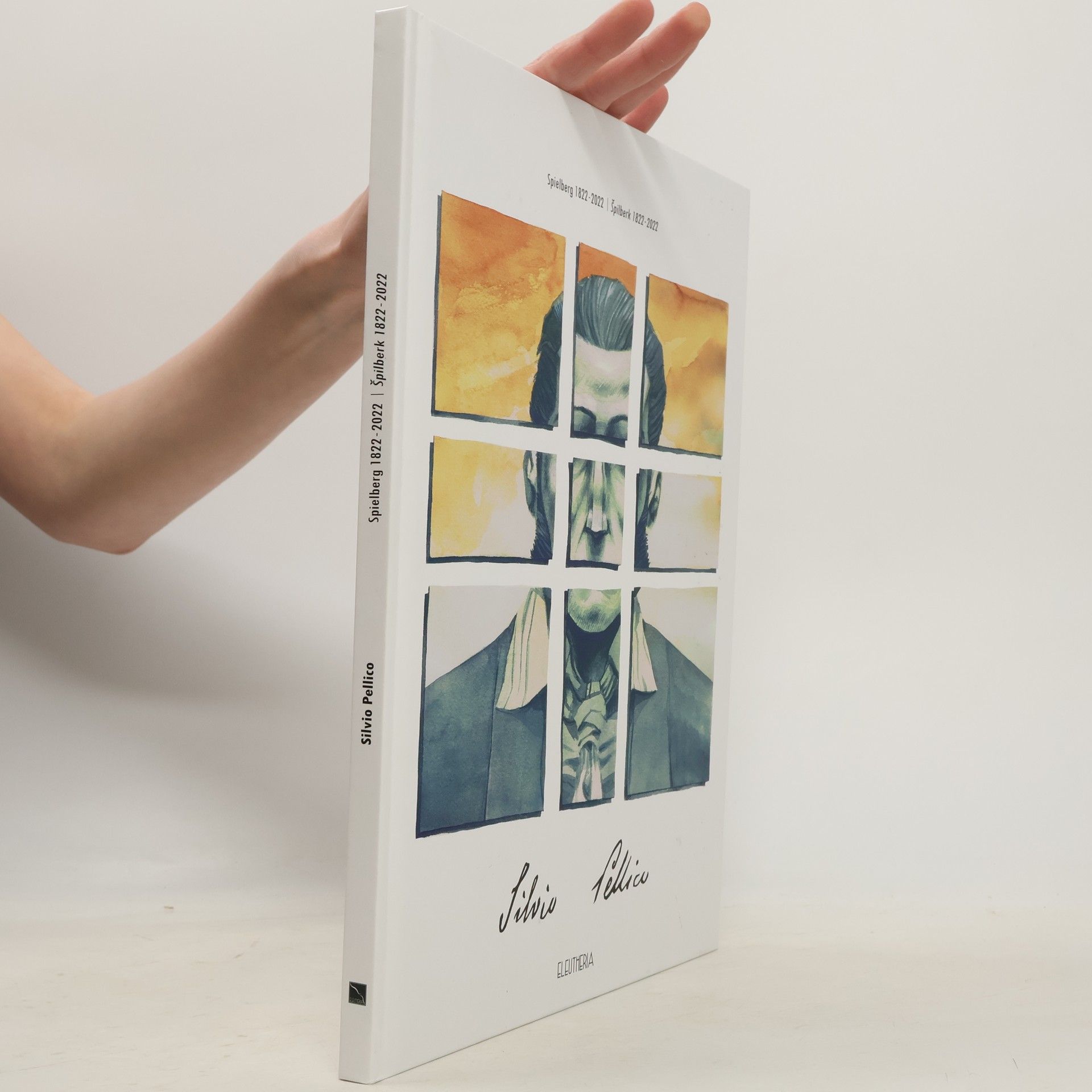 Silvio Pellico Spielberg 1822-2022. Špilberk 1822-2022