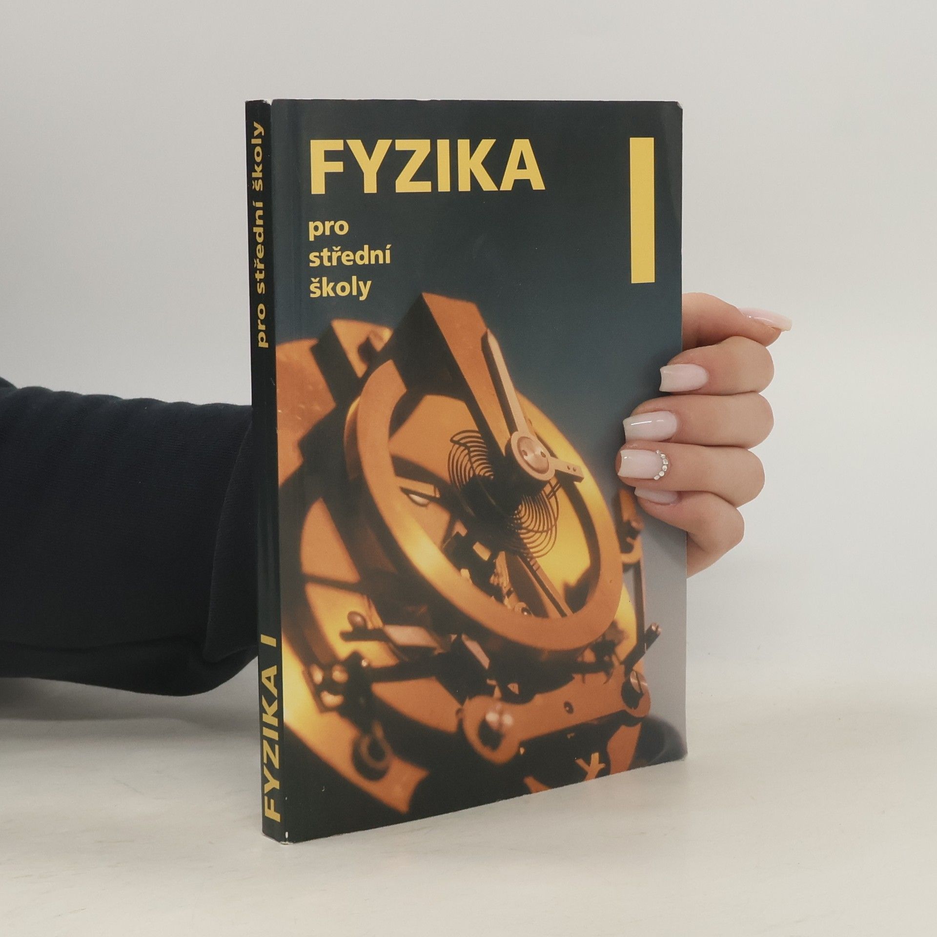 Radmila Hýblová Fyzika pro střední školy I