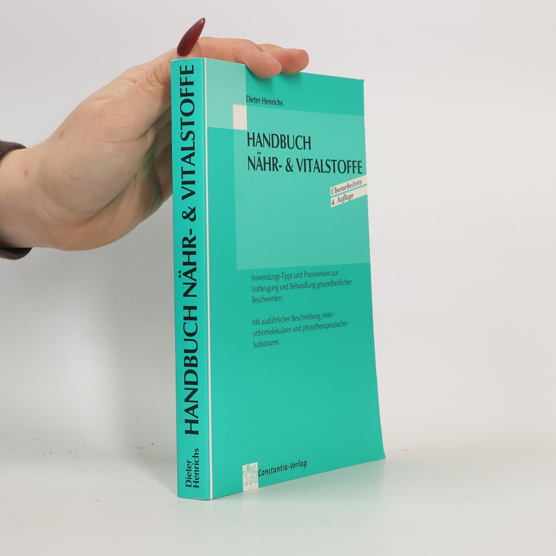 Dieter Henrichs Handbuch Nähr- & Vitalstoffe