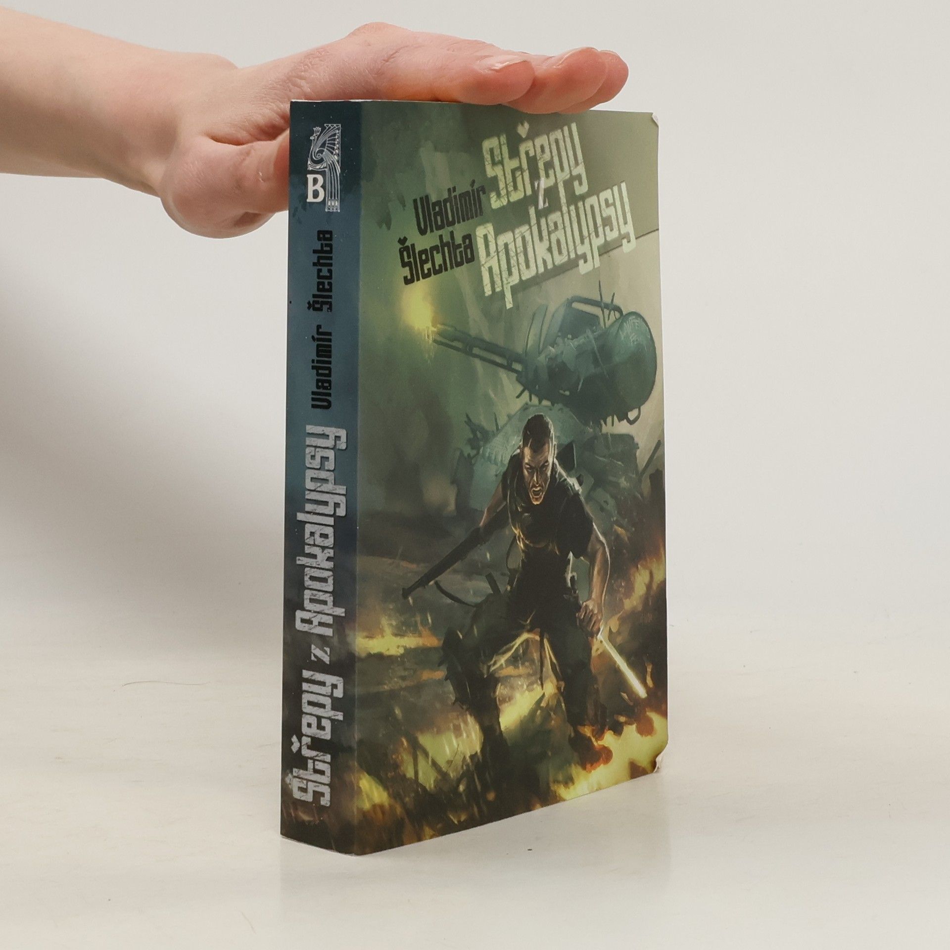 Vladimír Šlechta Střepy z Apokalypsy