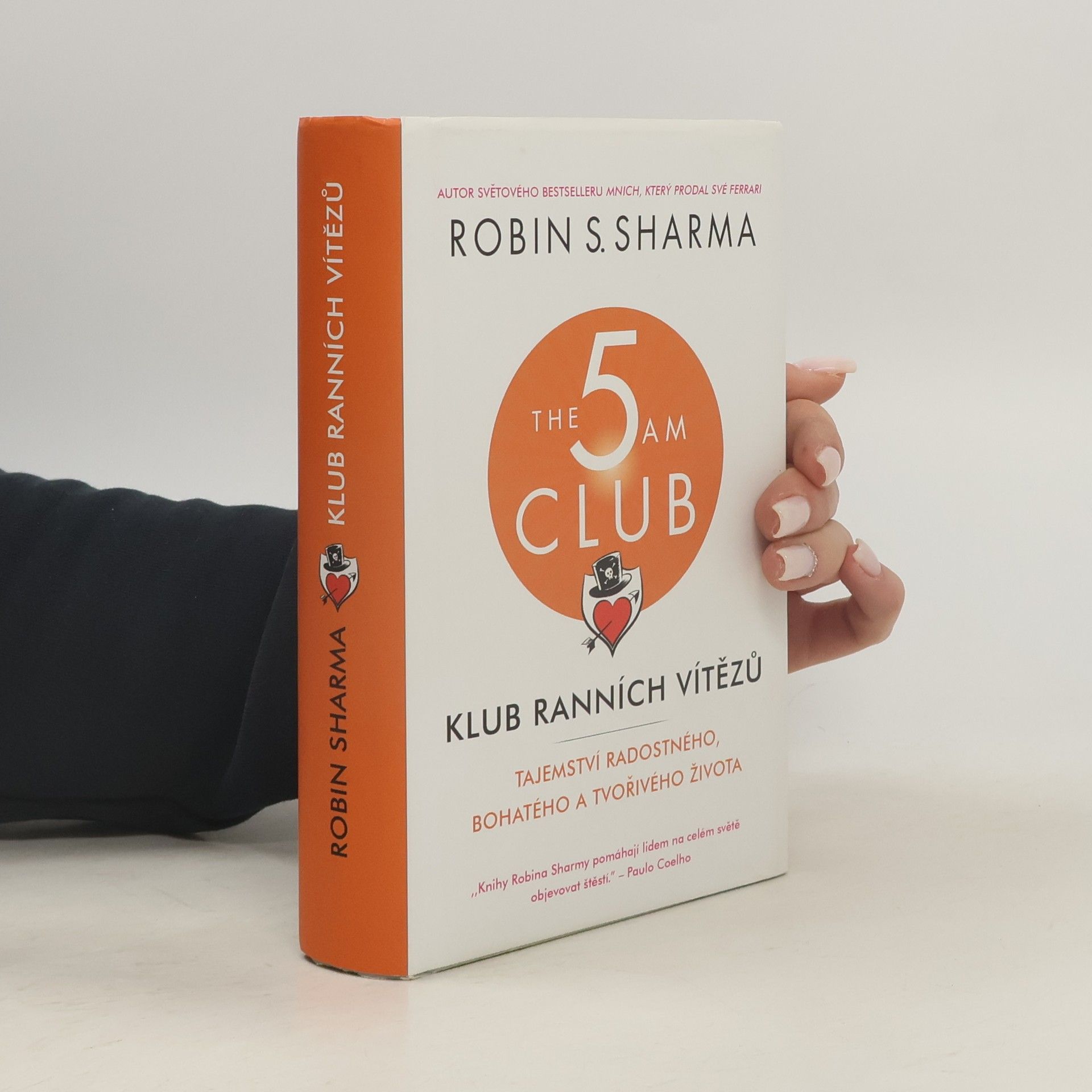 Robin Sharma Klub ranních vítězů. Tajemství radostného, bohatého a tvořivého života