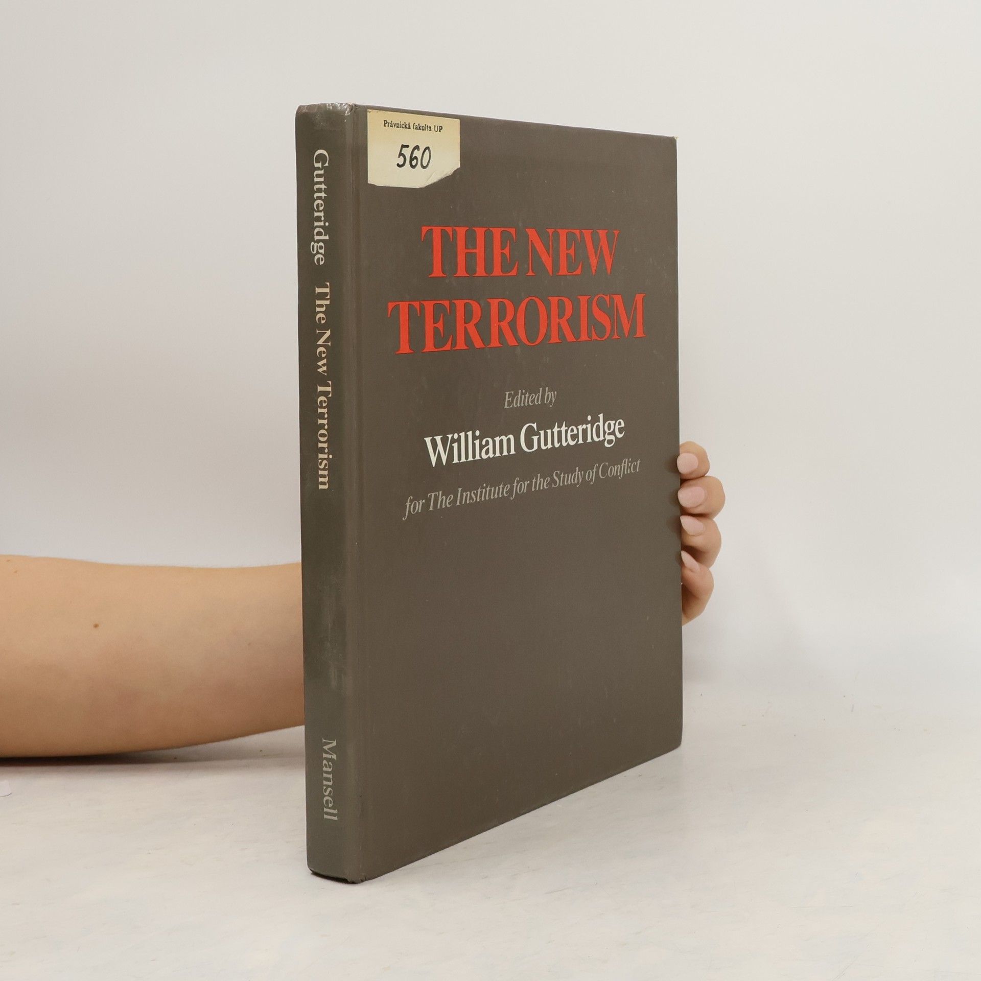 William Gutteridge The New Terrorism